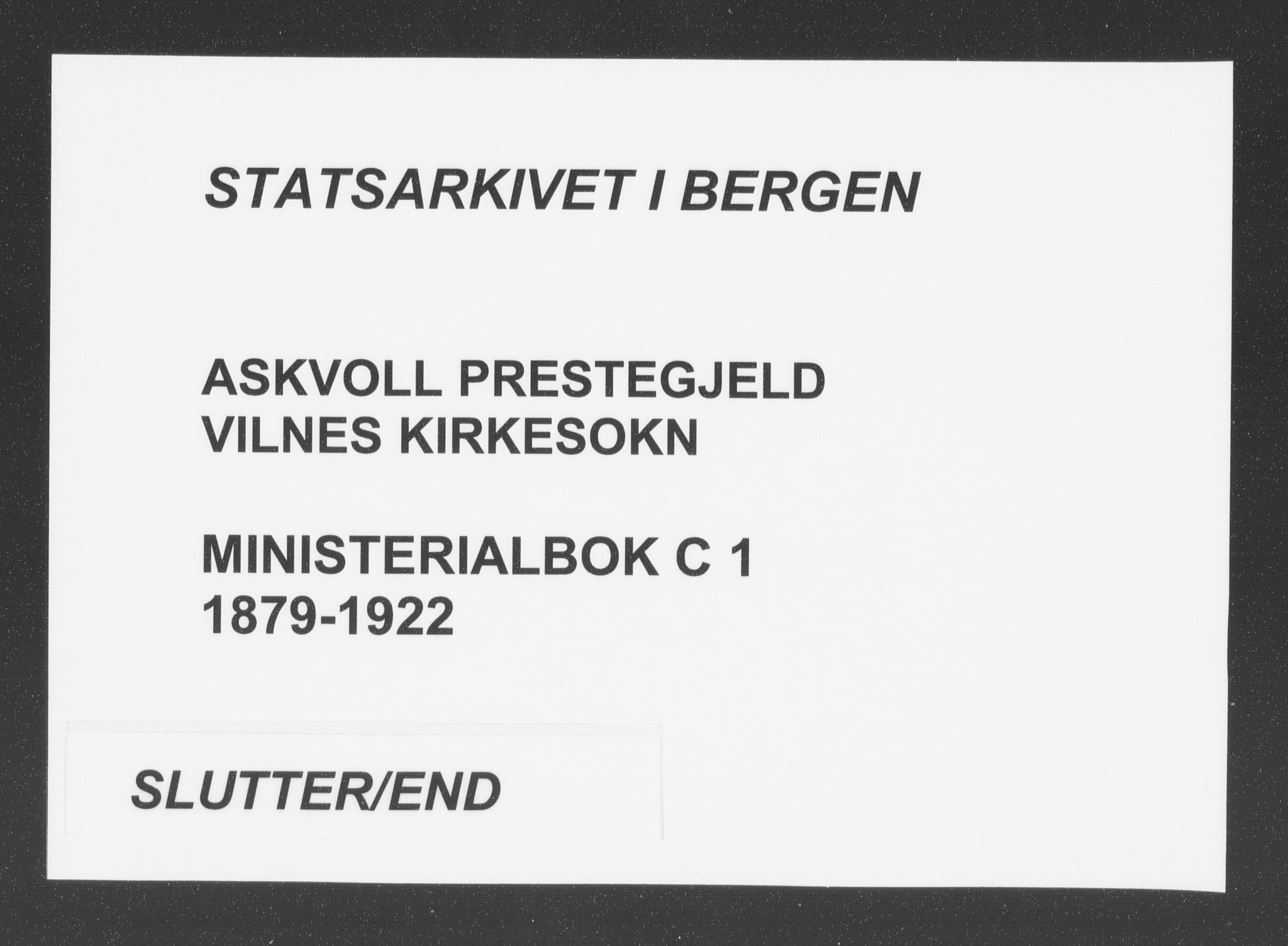 Askvoll sokneprestembete, AV/SAB-A-79501/H/Haa/Haac/L0001: Parish register (official) no. C  1, 1879-1922