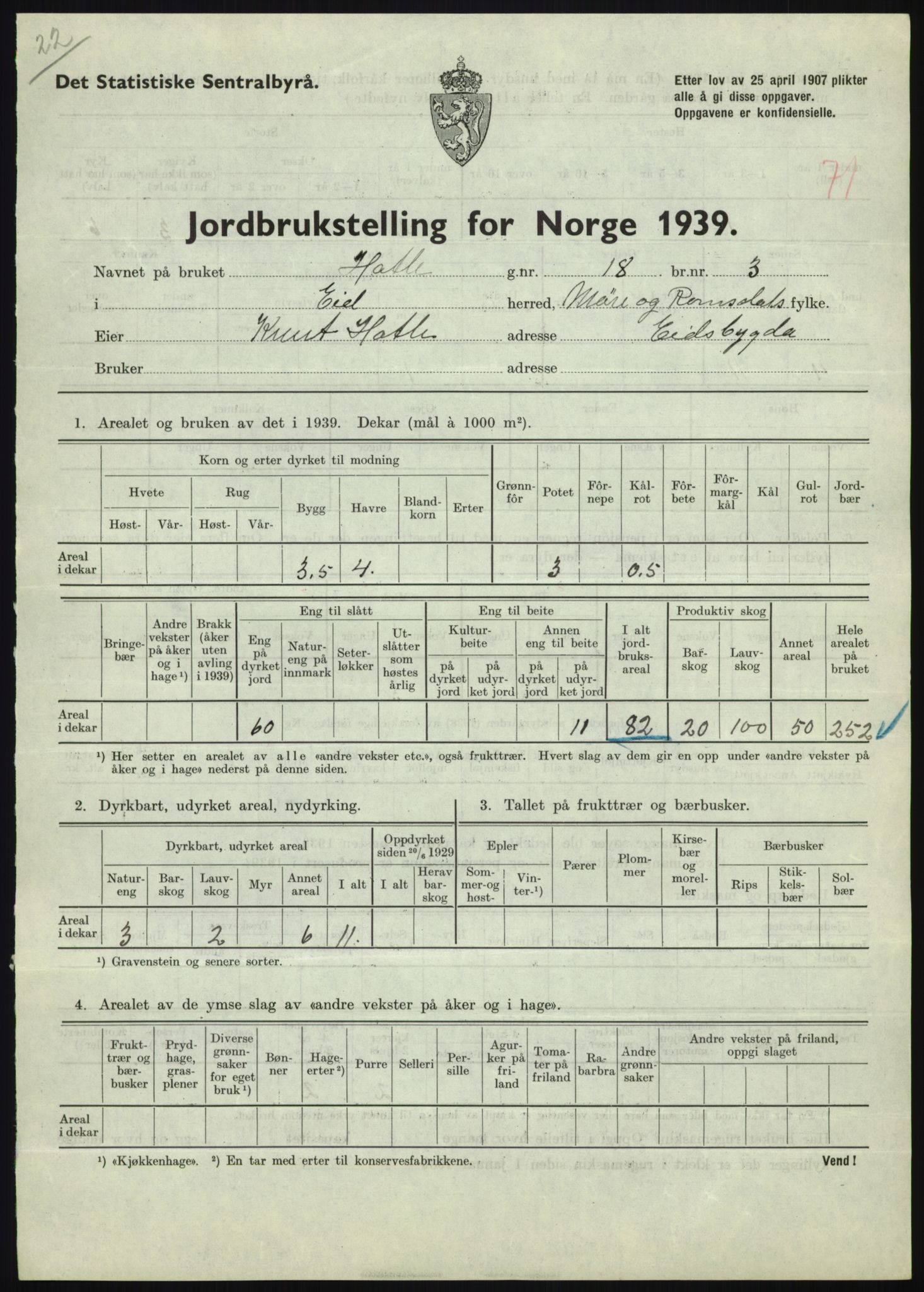 Statistisk sentralbyrå, Næringsøkonomiske emner, Jordbruk, skogbruk, jakt, fiske og fangst, AV/RA-S-2234/G/Gb/L0251: Møre og Romsdal: Voll, Eid, Grytten og Hen, 1939, p. 489