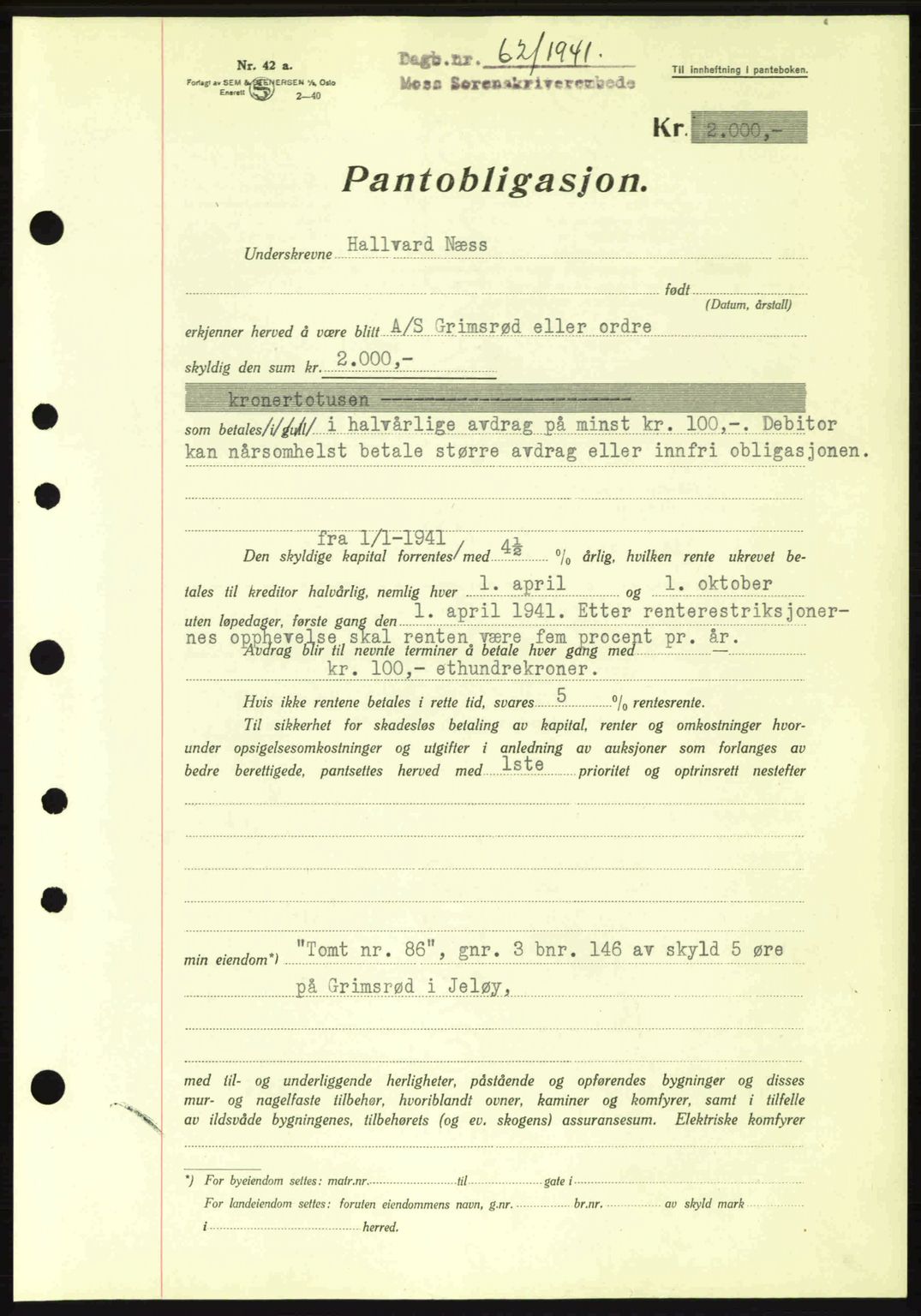 Moss sorenskriveri, SAO/A-10168: Mortgage book no. B10, 1940-1941, Diary no: : 62/1941