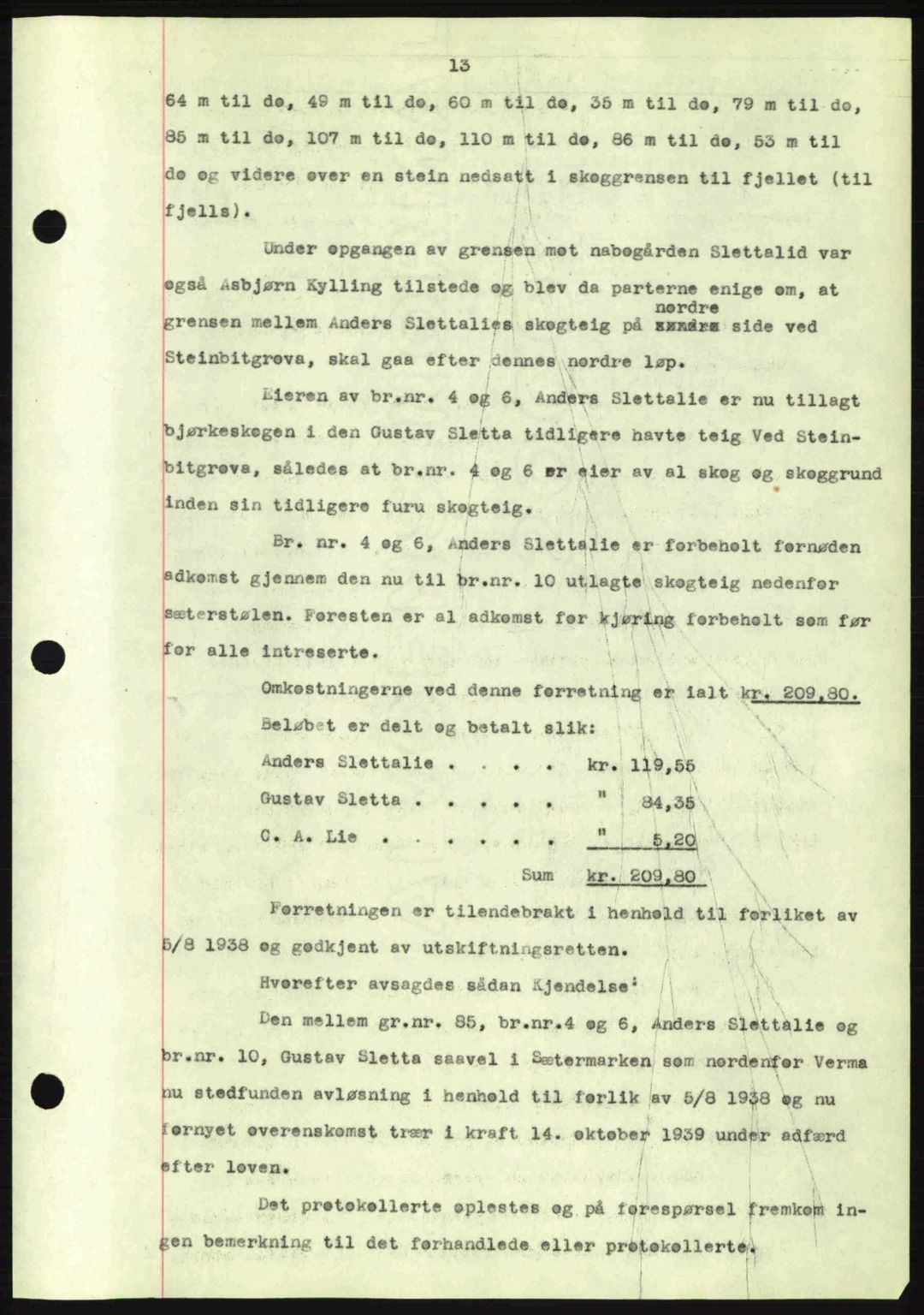 Romsdal sorenskriveri, AV/SAT-A-4149/1/2/2C: Mortgage book no. A7, 1939-1939, Diary no: : 2571/1939