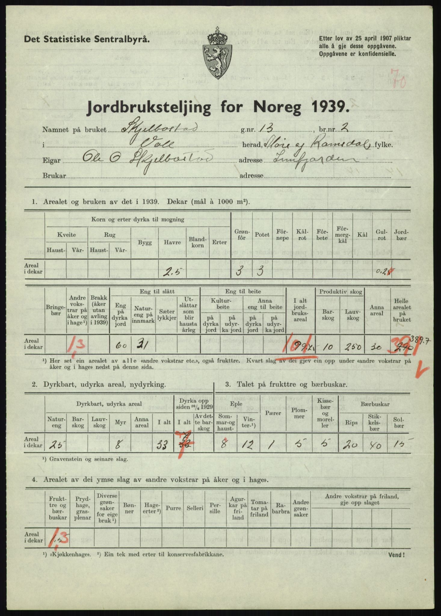 Statistisk sentralbyrå, Næringsøkonomiske emner, Jordbruk, skogbruk, jakt, fiske og fangst, AV/RA-S-2234/G/Gb/L0251: Møre og Romsdal: Voll, Eid, Grytten og Hen, 1939, p. 327