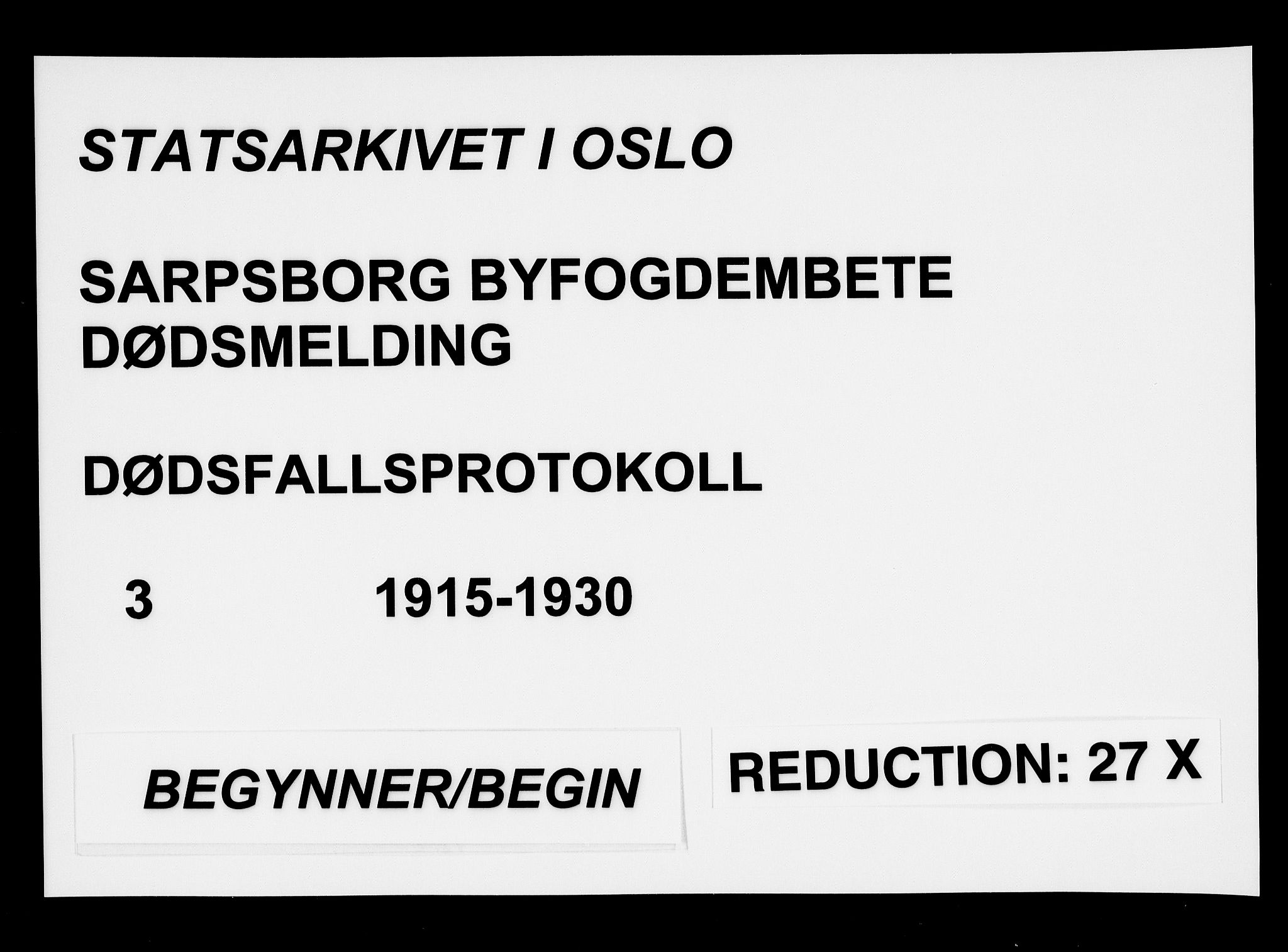 Sarpsborg byfogd, SAO/A-10864/H/Ha/Haa/L0003: Dødsfallsprotokoll, 1915-1930