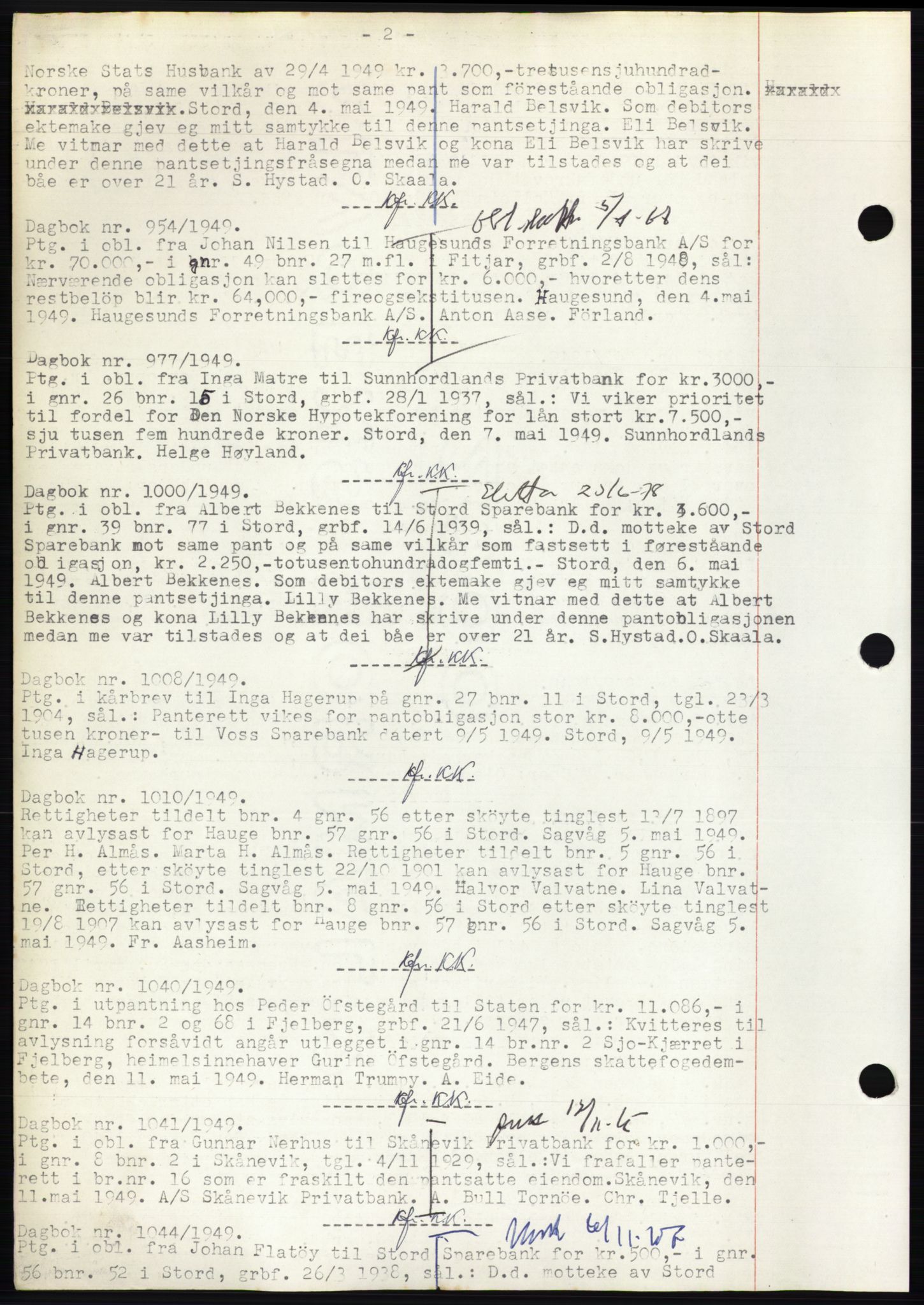Sunnhordland sorenskrivar, AV/SAB-A-2401: Mortgage book no. B75-79, 1948-1950, Diary no: : 954/1949