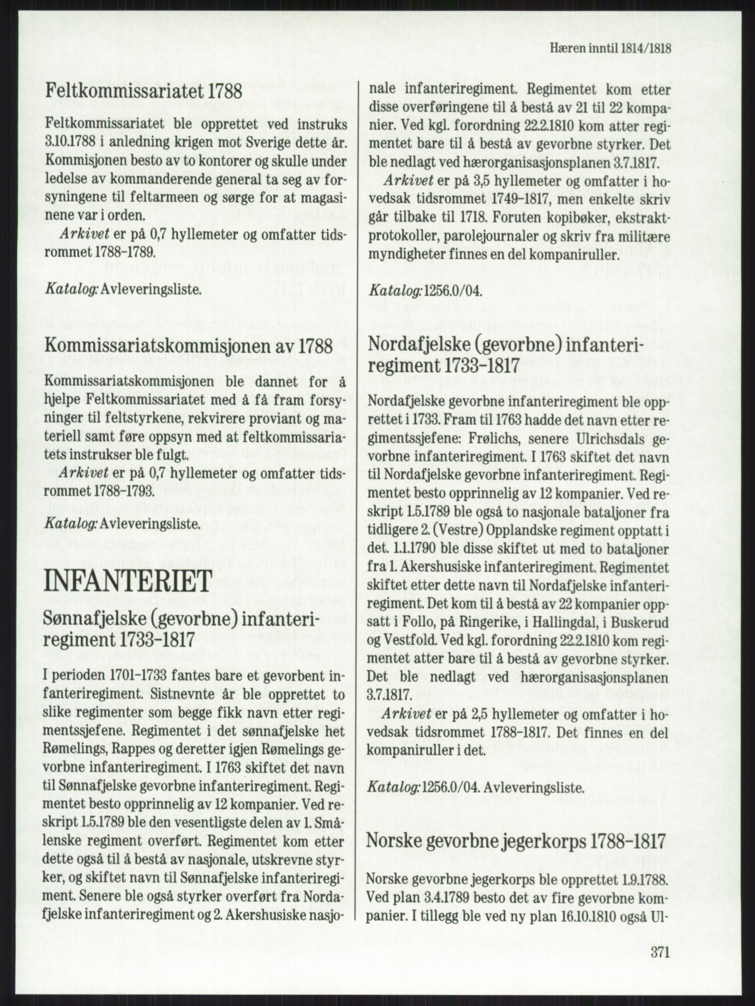 Publikasjoner utgitt av Arkivverket, PUBL/PUBL-001/A/0001: Knut Johannessen, Ole Kolsrud og Dag Mangset (red.): Håndbok for Riksarkivet (1992), 1992, p. 371