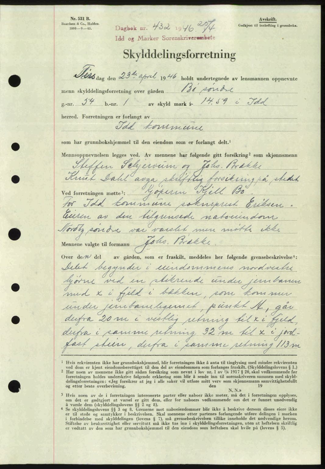 Idd og Marker sorenskriveri, AV/SAO-A-10283/G/Gb/Gbb/L0008: Mortgage book no. A8, 1946-1946, Diary no: : 432/1946