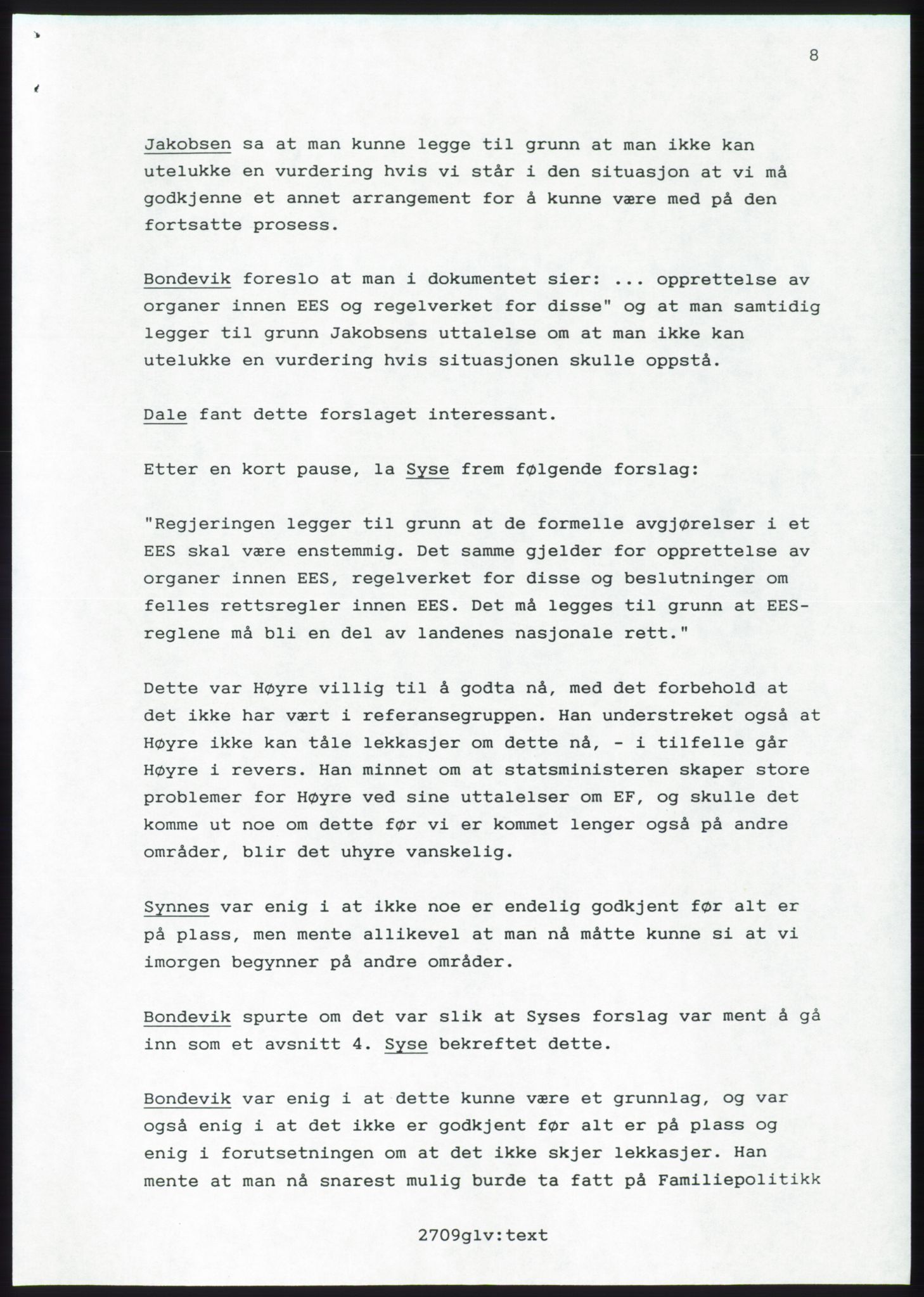 Forhandlingsmøtene 1989 mellom Høyre, KrF og Senterpartiet om dannelse av regjering, AV/RA-PA-0697/A/L0001: Forhandlingsprotokoll med vedlegg, 1989, p. 279