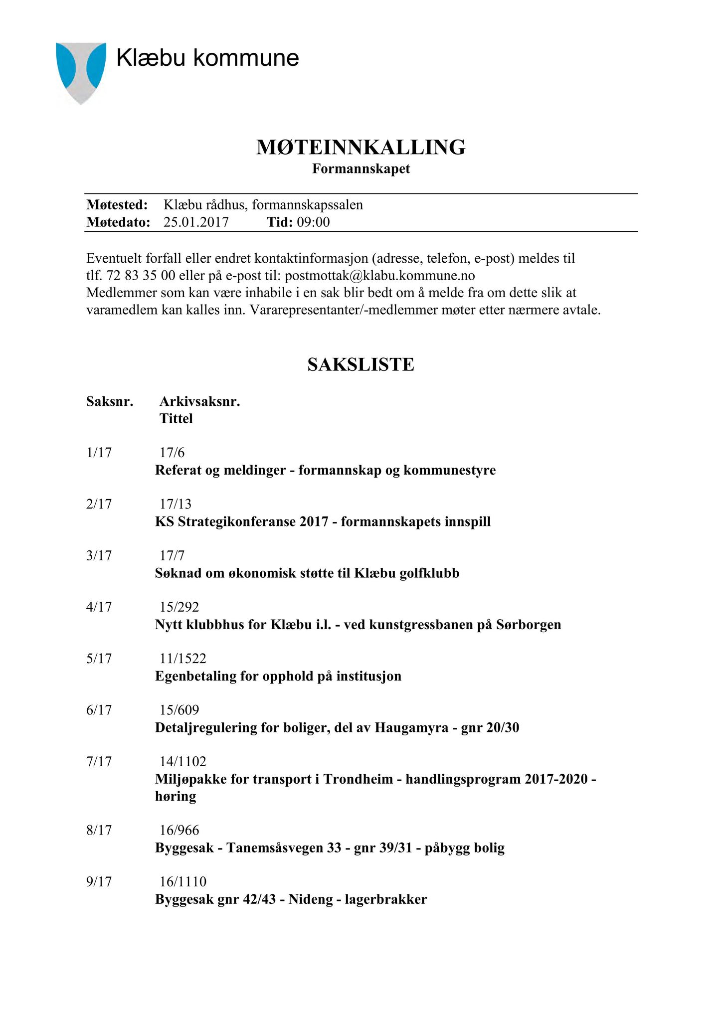 Klæbu Kommune, TRKO/KK/02-FS/L010: Formannsskapet - Møtedokumenter, 2017, p. 2