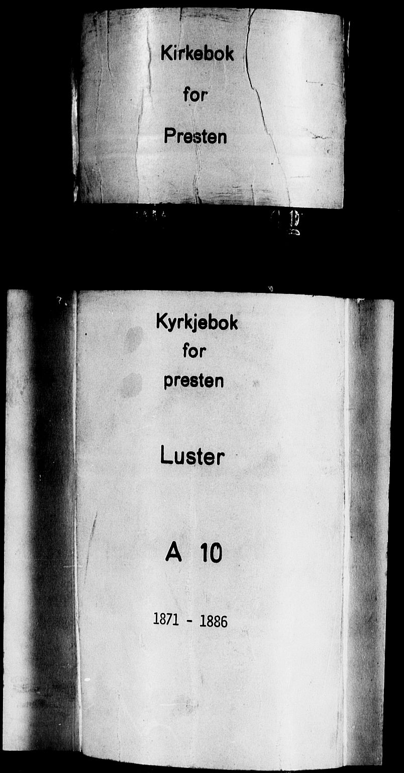 Luster sokneprestembete, SAB/A-81101/H/Haa/Haaa/L0010: Parish register (official) no. A 10, 1871-1886