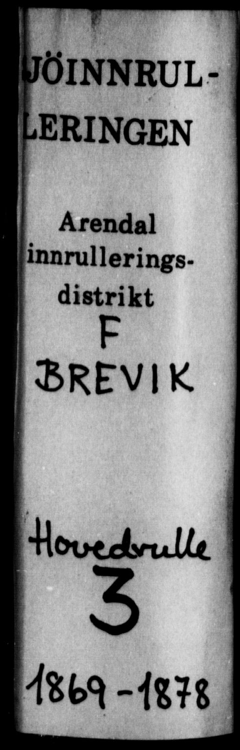 Brevik innrulleringskontor, AV/SAKO-A-833/F/Fb/L0003: Hovedrulle, 1869-1878, p. 1