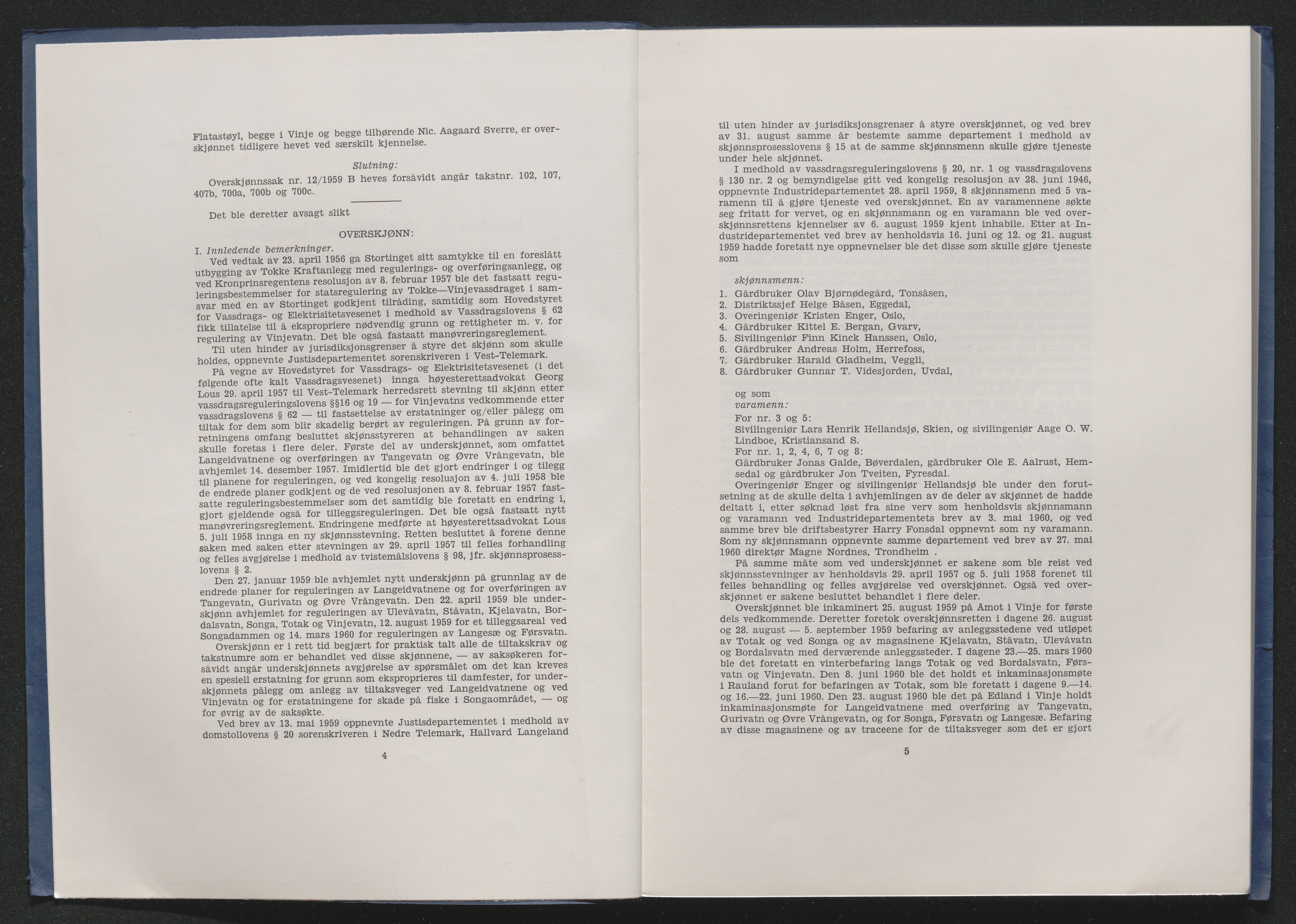 Vest-Telemark sorenskriveri, AV/SAKO-A-134/F/Fo/Foc/L0001: Tokke og Vinjevassdraget rettsbøker, 1954-1963, p. 730