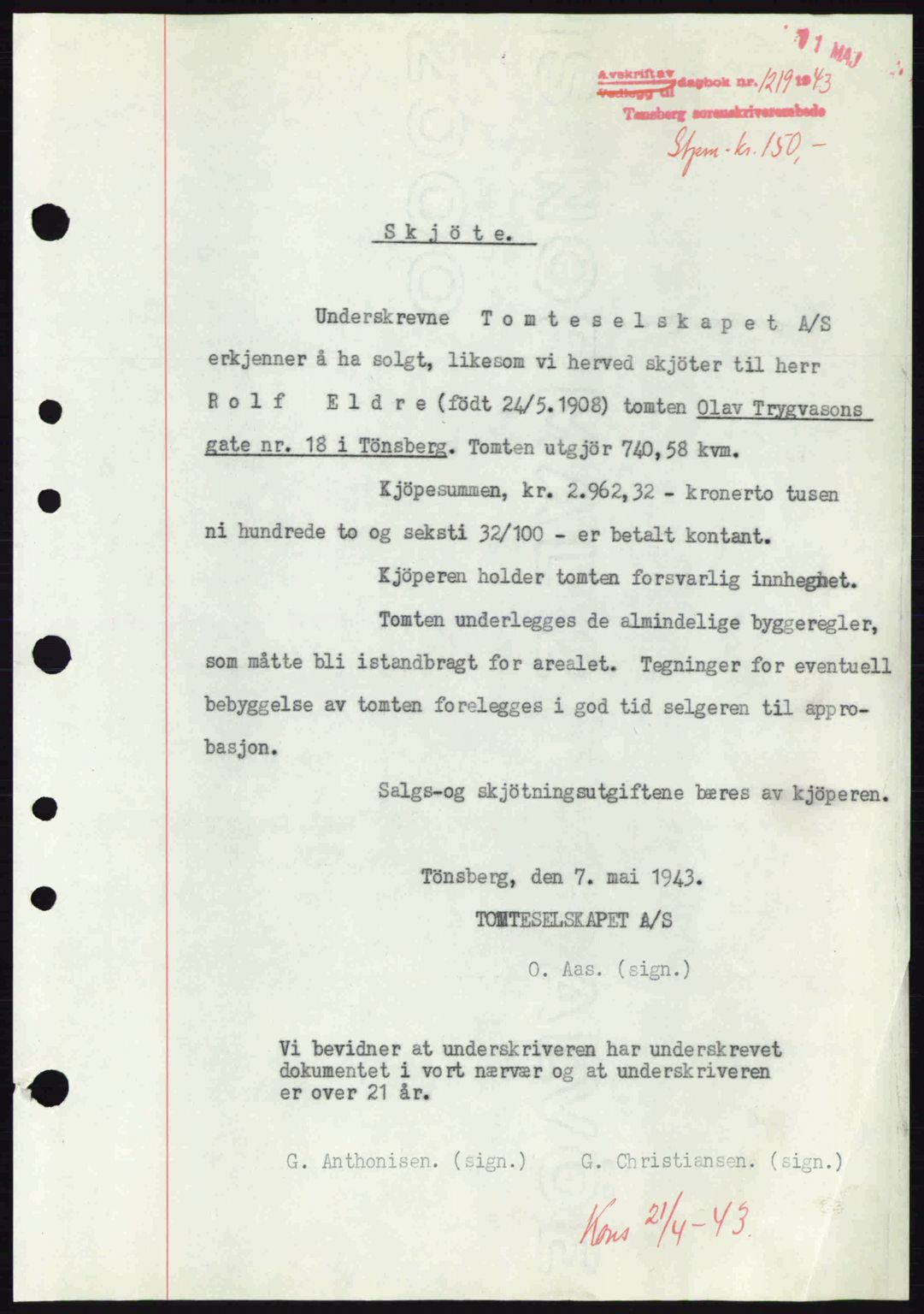 Tønsberg sorenskriveri, AV/SAKO-A-130/G/Ga/Gaa/L0013: Mortgage book no. A13, 1943-1943, Diary no: : 1219/1943