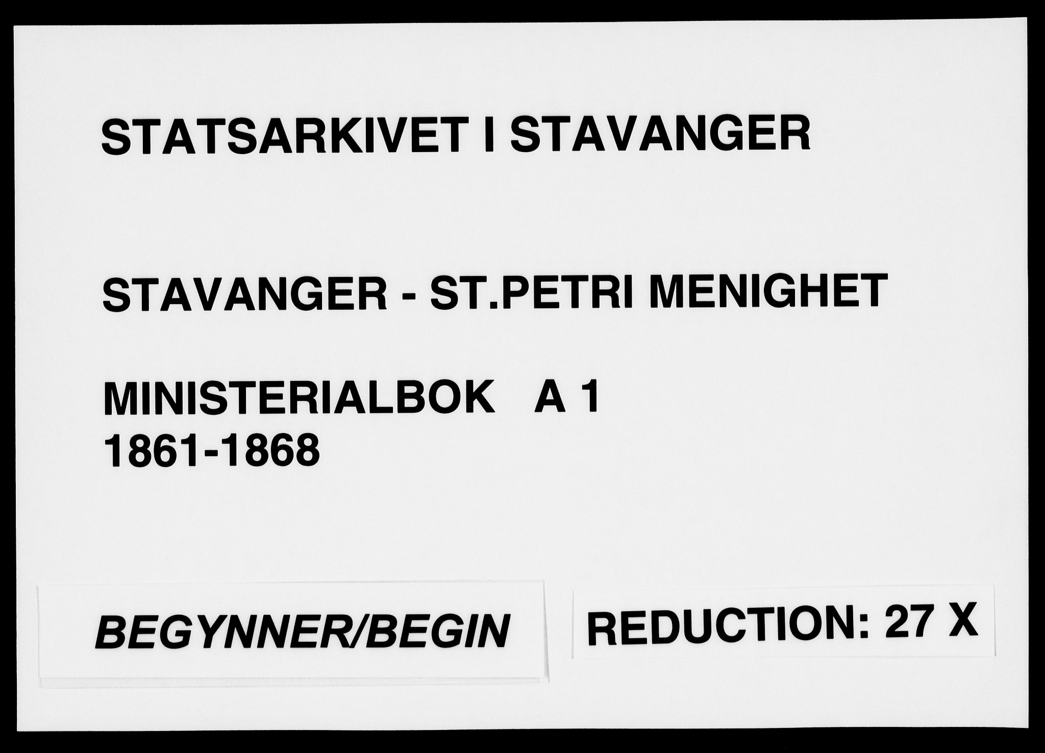 St. Petri sokneprestkontor, SAST/A-101813/001/30/30BA/L0001: Parish register (official) no. A 1, 1861-1868