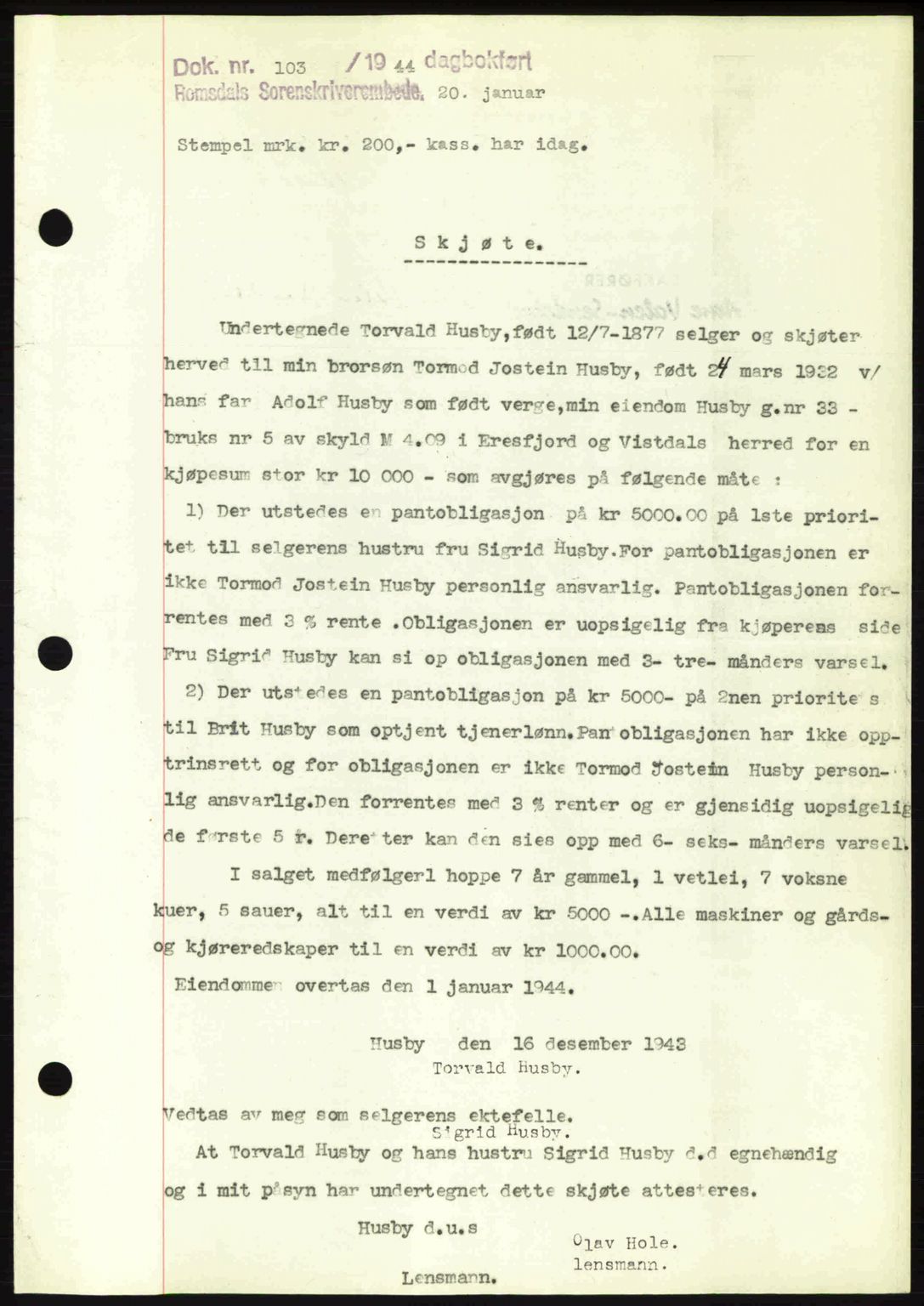 Romsdal sorenskriveri, AV/SAT-A-4149/1/2/2C: Mortgage book no. A15, 1943-1944, Diary no: : 103/1944