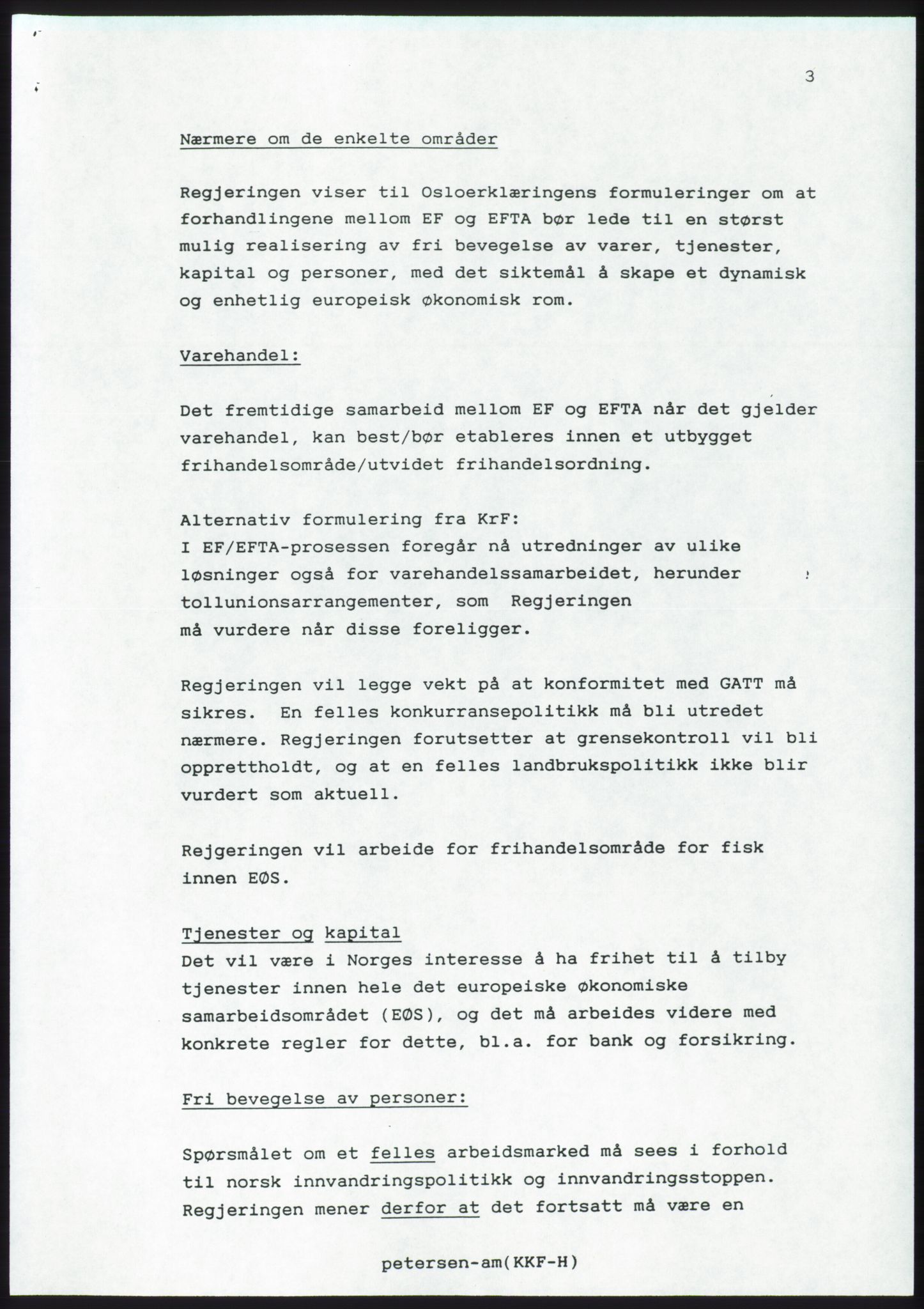 Forhandlingsmøtene 1989 mellom Høyre, KrF og Senterpartiet om dannelse av regjering, AV/RA-PA-0697/A/L0001: Forhandlingsprotokoll med vedlegg, 1989, p. 219