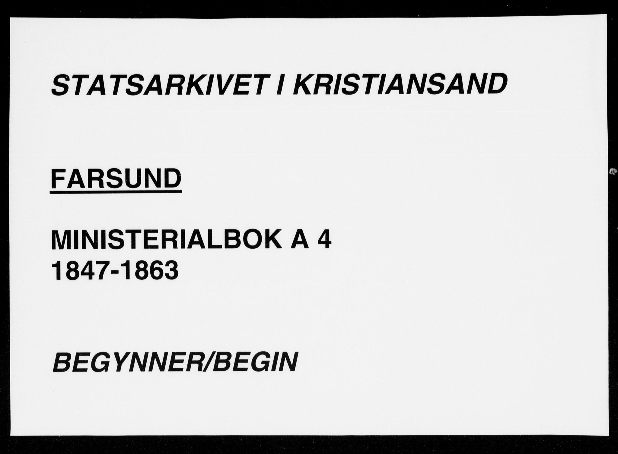 Farsund sokneprestkontor, SAK/1111-0009/F/Fa/L0004: Parish register (official) no. A 4, 1847-1863