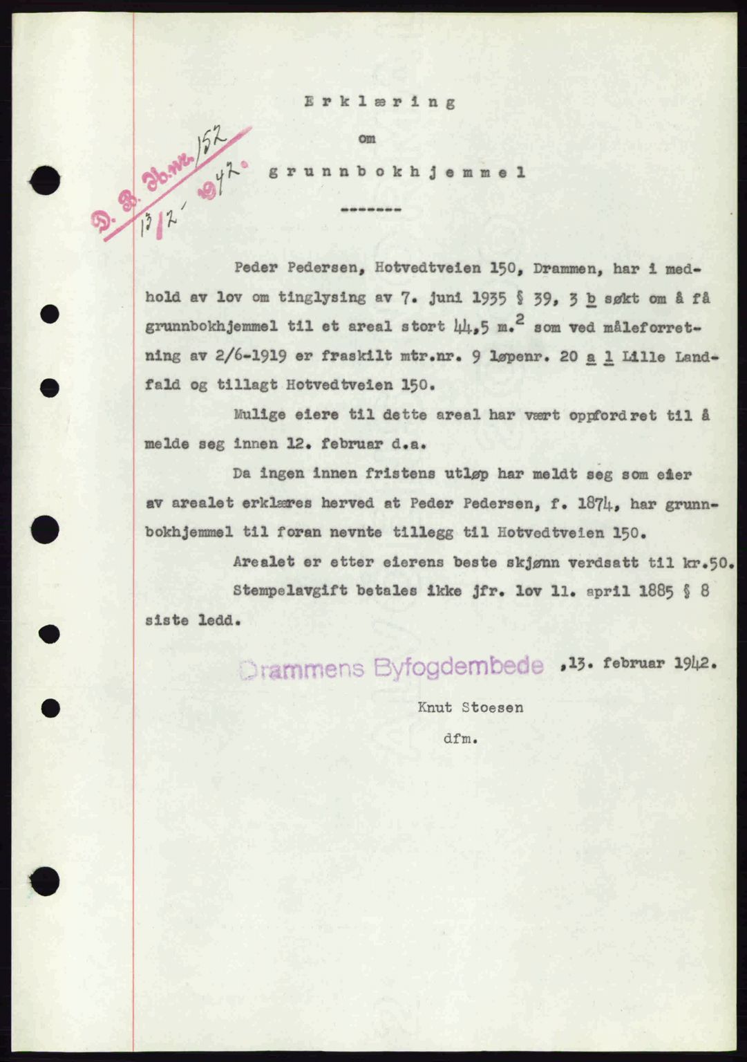 Drammen byfogd, AV/SAKO-A-222/G/Ga/Gac/L0058: Mortgage book no. A12, 1939-1942, Diary no: : 152/1942