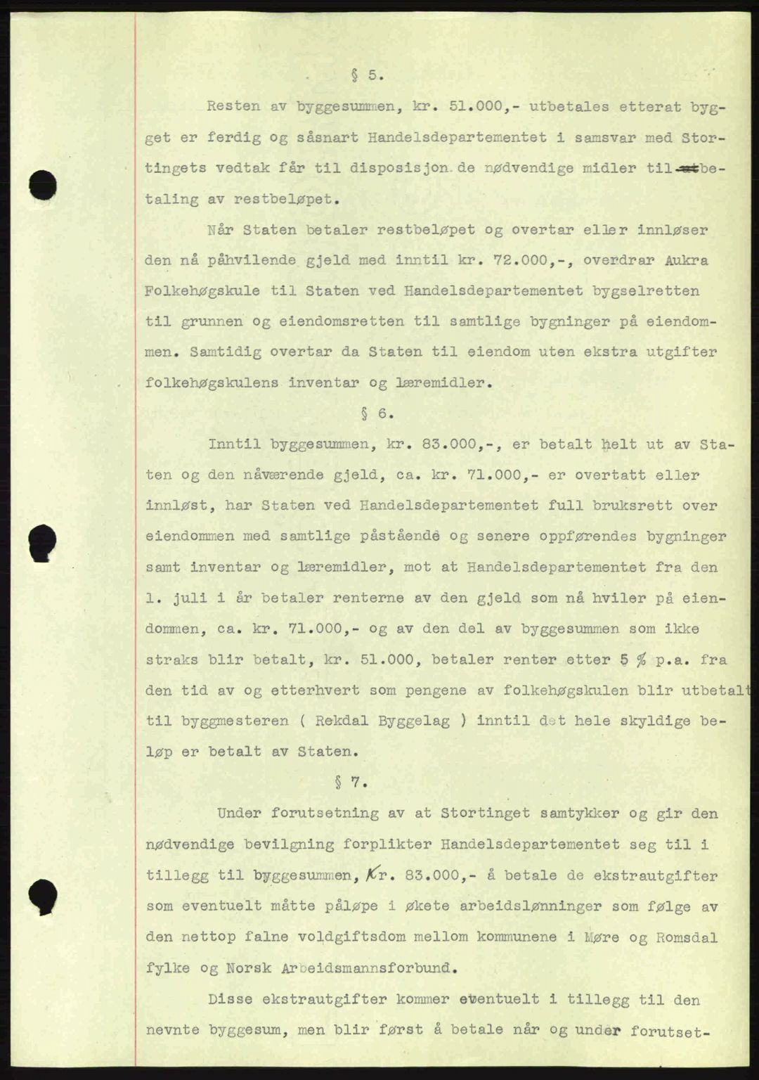 Romsdal sorenskriveri, AV/SAT-A-4149/1/2/2C: Mortgage book no. A7, 1939-1939, Diary no: : 1828/1939