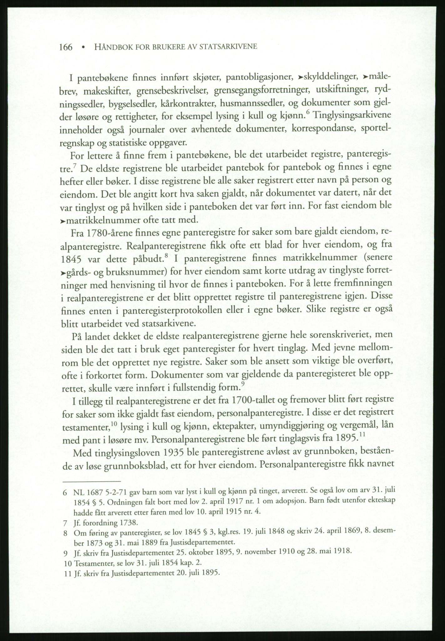 Publikasjoner utgitt av Arkivverket, PUBL/PUBL-001/B/0019: Liv Mykland: Håndbok for brukere av statsarkivene (2005), 2005, p. 166