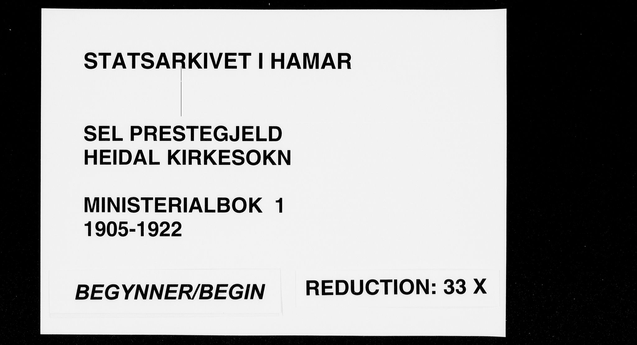 Sel prestekontor, SAH/PREST-074/H/Ha/Haa/L0001: Parish register (official) no. 1, 1905-1922