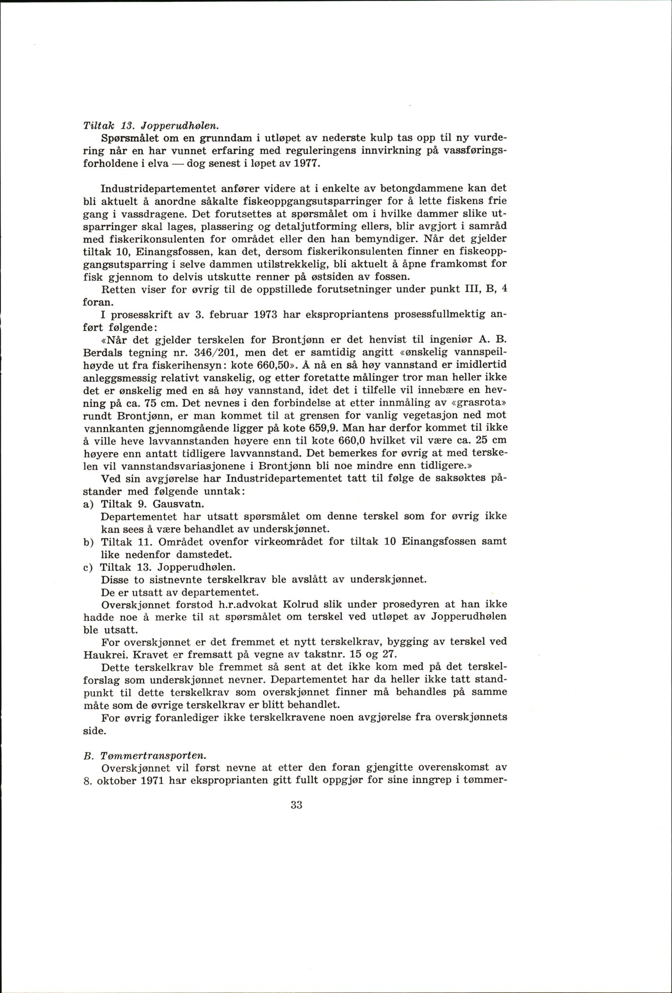 Vest-Telemark sorenskriveri, AV/SAKO-A-134/F/Fo/Fob/L0004: Skjønn/rettsbøker for kraftutbygging/veg, 1973-1989, p. 35