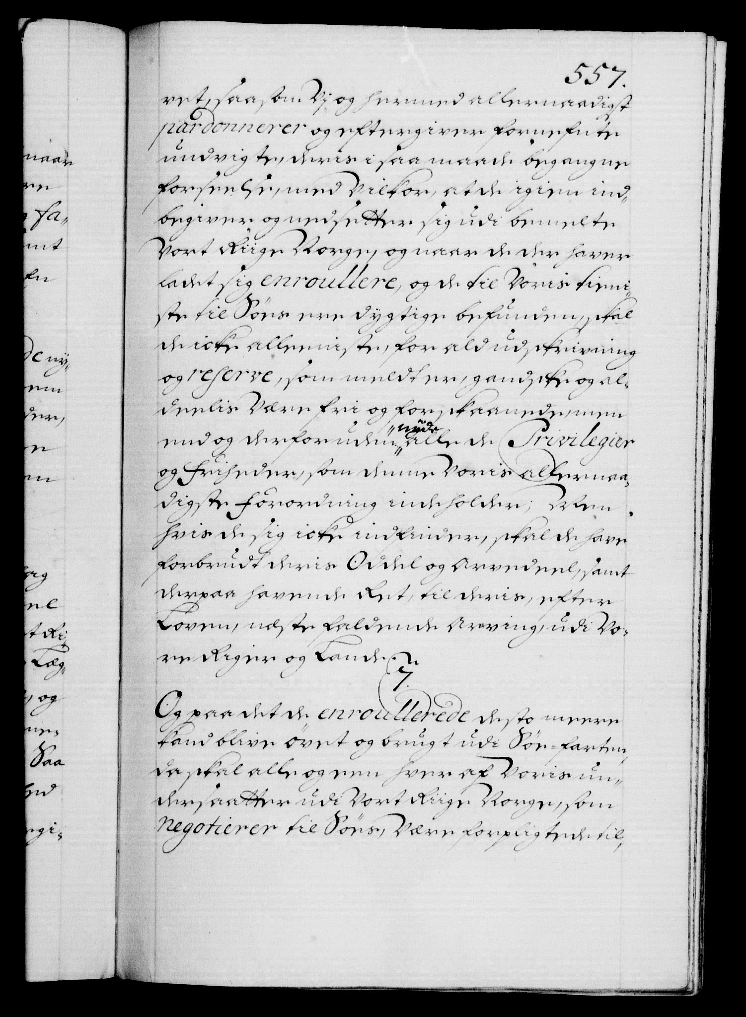 Danske Kanselli 1572-1799, AV/RA-EA-3023/F/Fc/Fca/Fcaa/L0018: Norske registre, 1699-1703, p. 557a