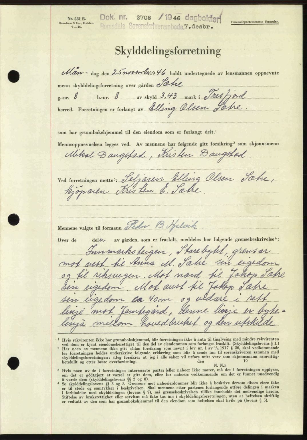 Romsdal sorenskriveri, AV/SAT-A-4149/1/2/2C: Mortgage book no. A21, 1946-1946, Diary no: : 2706/1946