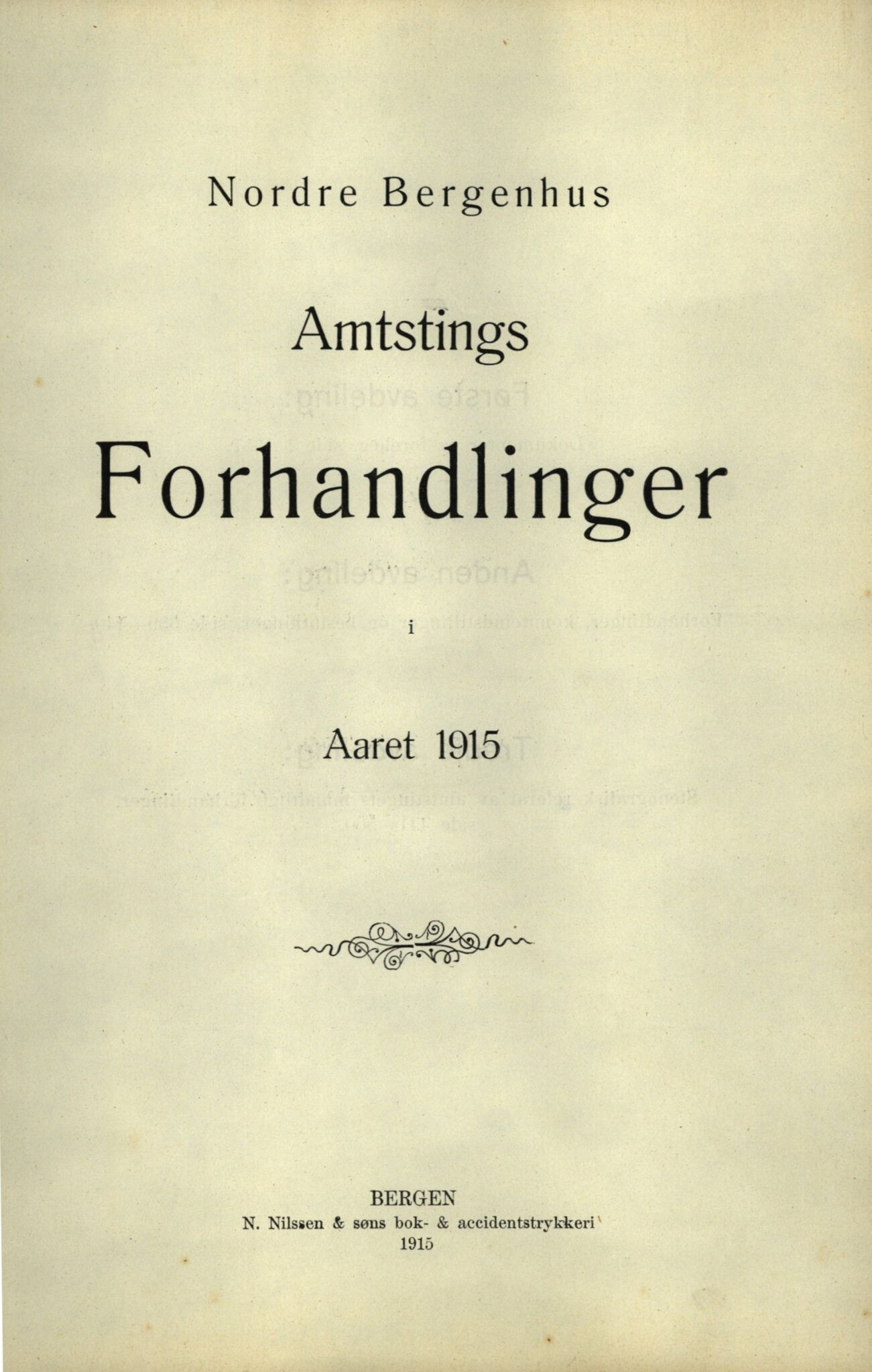 Sogn og Fjordane fylkeskommune. Fylkestinget, VLFK/FK-1096/A/Aa/Aaa/L0079: Fylkestingsforhandlingar for Sogn og Fjordane fylkeskommune, 1915