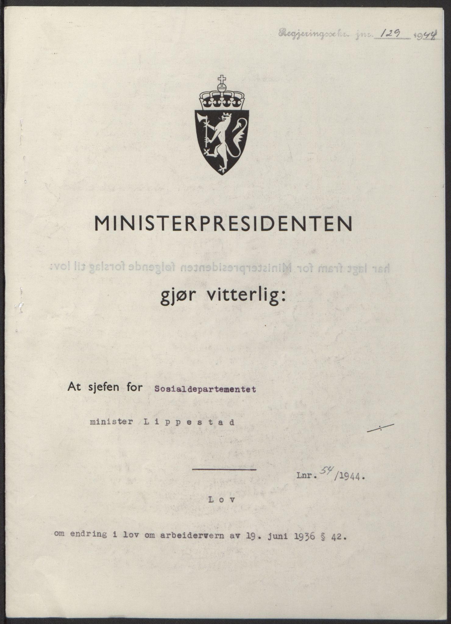 NS-administrasjonen 1940-1945 (Statsrådsekretariatet, de kommisariske statsråder mm), RA/S-4279/D/Db/L0100: Lover, 1944, p. 251