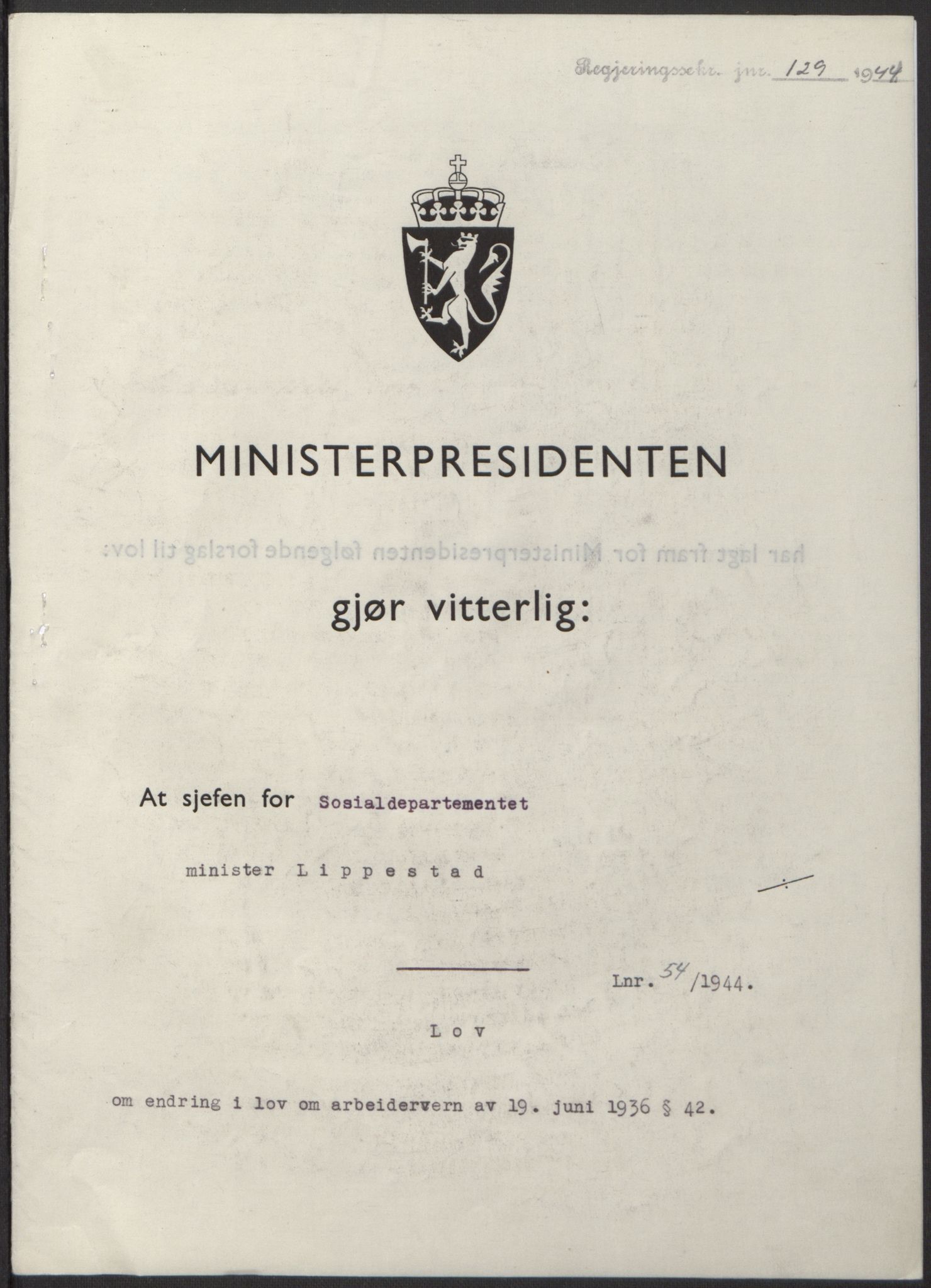 NS-administrasjonen 1940-1945 (Statsrådsekretariatet, de kommisariske statsråder mm), AV/RA-S-4279/D/Db/L0100: Lover, 1944, p. 251