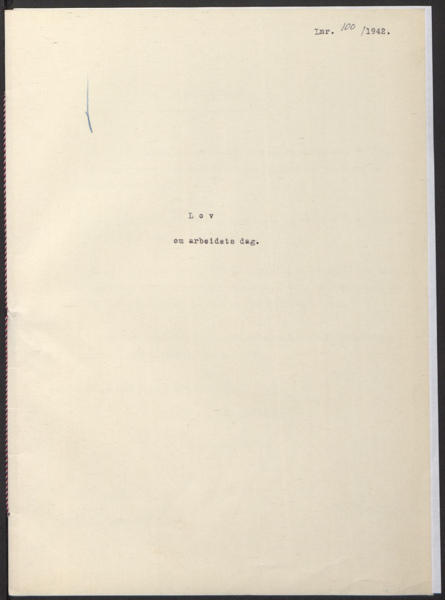 NS-administrasjonen 1940-1945 (Statsrådsekretariatet, de kommisariske statsråder mm), RA/S-4279/D/Db/L0097: Lover I, 1942, p. 304