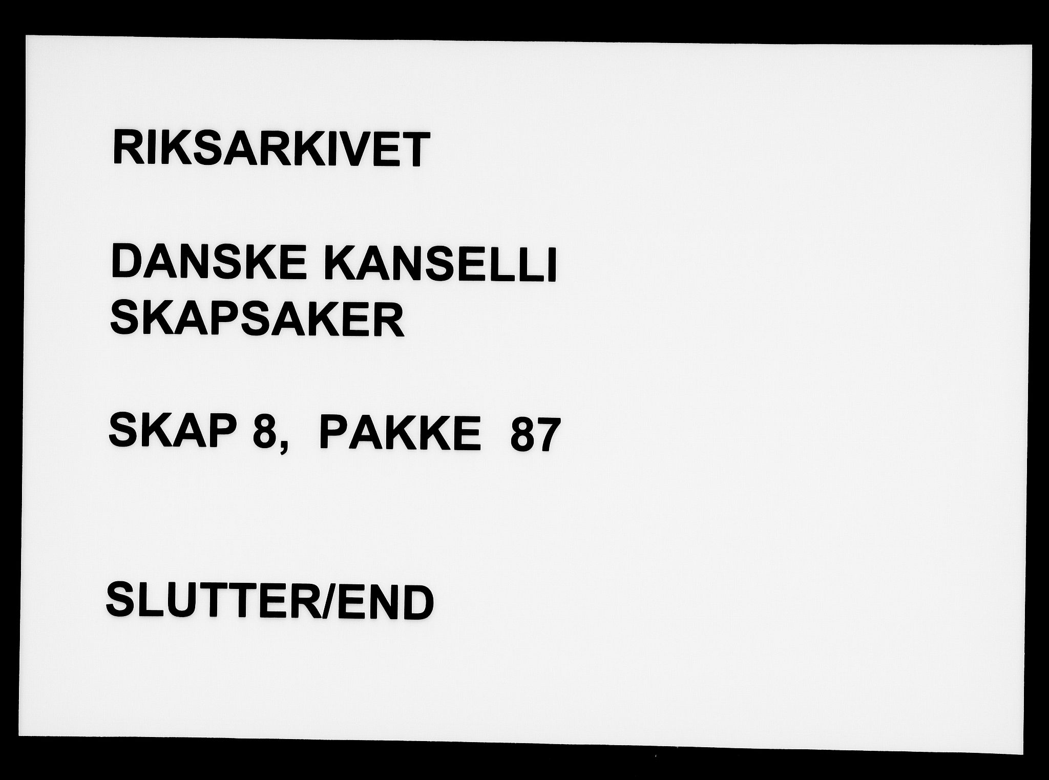 Danske Kanselli, Skapsaker, AV/RA-EA-4061/F/L0003: Skap 8, pakke 73-95, 1616-1691, p. 287