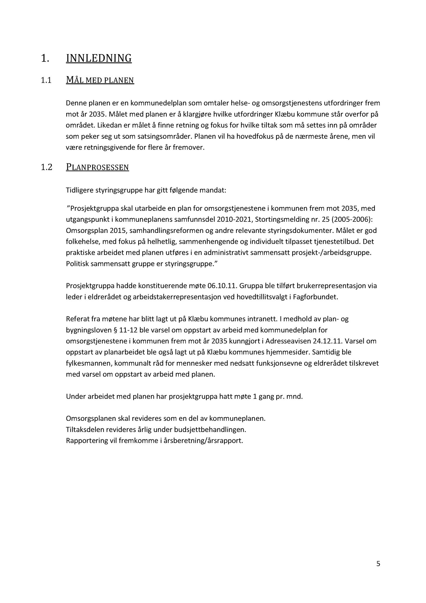 Klæbu Kommune, TRKO/KK/05-UOm/L004: Utvalg for omsorg - Møtedokumenter, 2013, p. 214