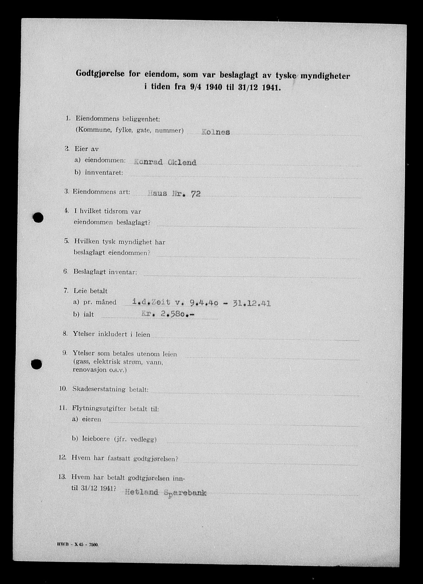 Justisdepartementet, Tilbakeføringskontoret for inndratte formuer, AV/RA-S-1564/I/L1015: Godtgjørelse for beslaglagt eiendom, 1940-1941, p. 14