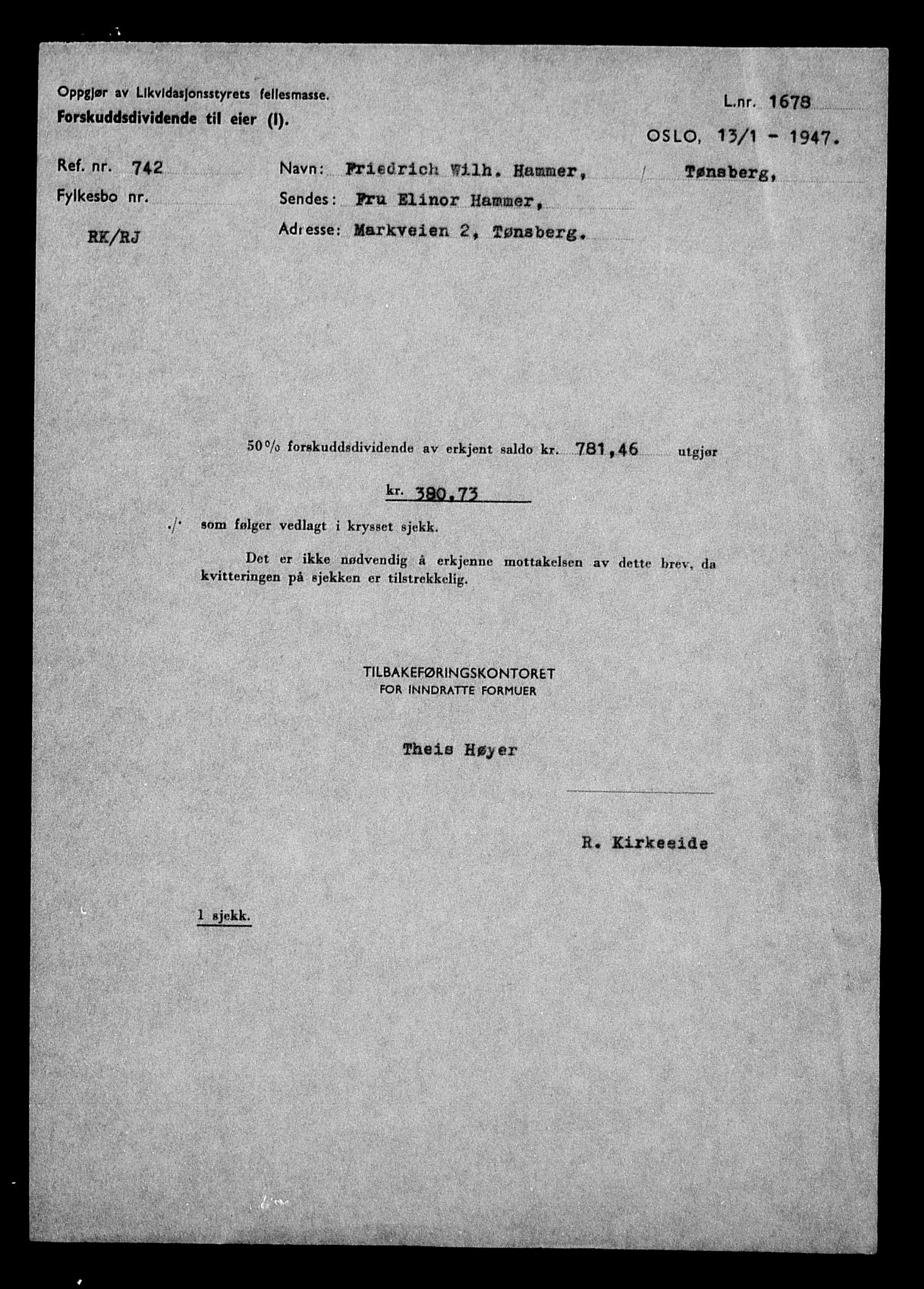 Justisdepartementet, Tilbakeføringskontoret for inndratte formuer, AV/RA-S-1564/H/Hc/Hcd/L0998: --, 1945-1947, p. 6