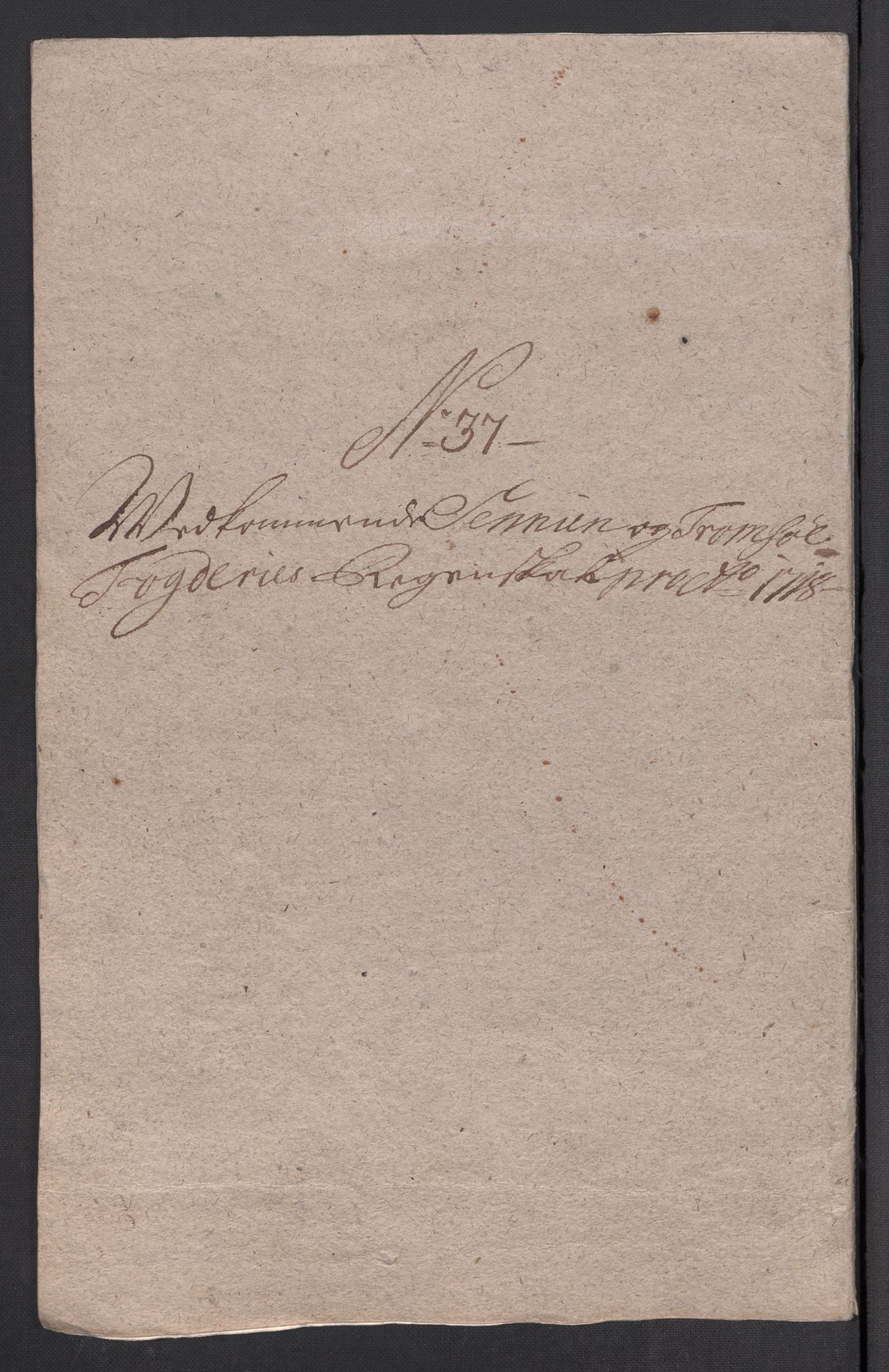 Rentekammeret inntil 1814, Reviderte regnskaper, Fogderegnskap, AV/RA-EA-4092/R68/L4764: Fogderegnskap Senja og Troms, 1718, p. 255