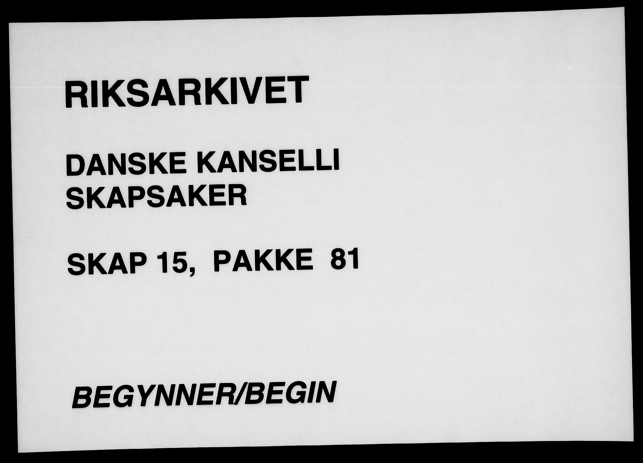 Danske Kanselli, Skapsaker, AV/RA-EA-4061/F/L0075: Skap 15, pakke 80-81, 1690-1731, p. 429