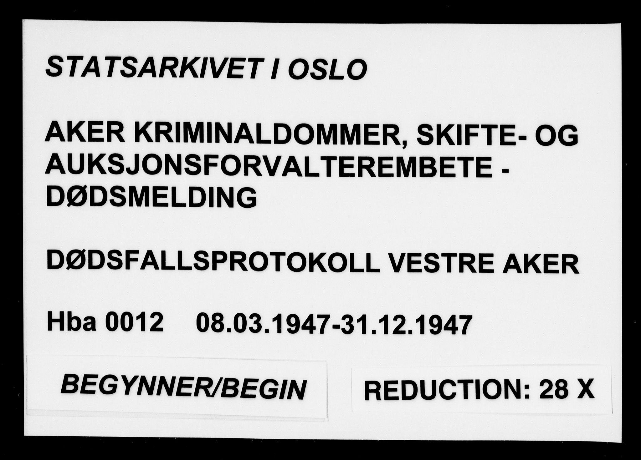 Aker kriminaldommer, skifte- og auksjonsforvalterembete, AV/SAO-A-10452/H/Hb/Hba/Hbab/L0012: Dødsfallsprotokoll for Vestre Aker, 1947