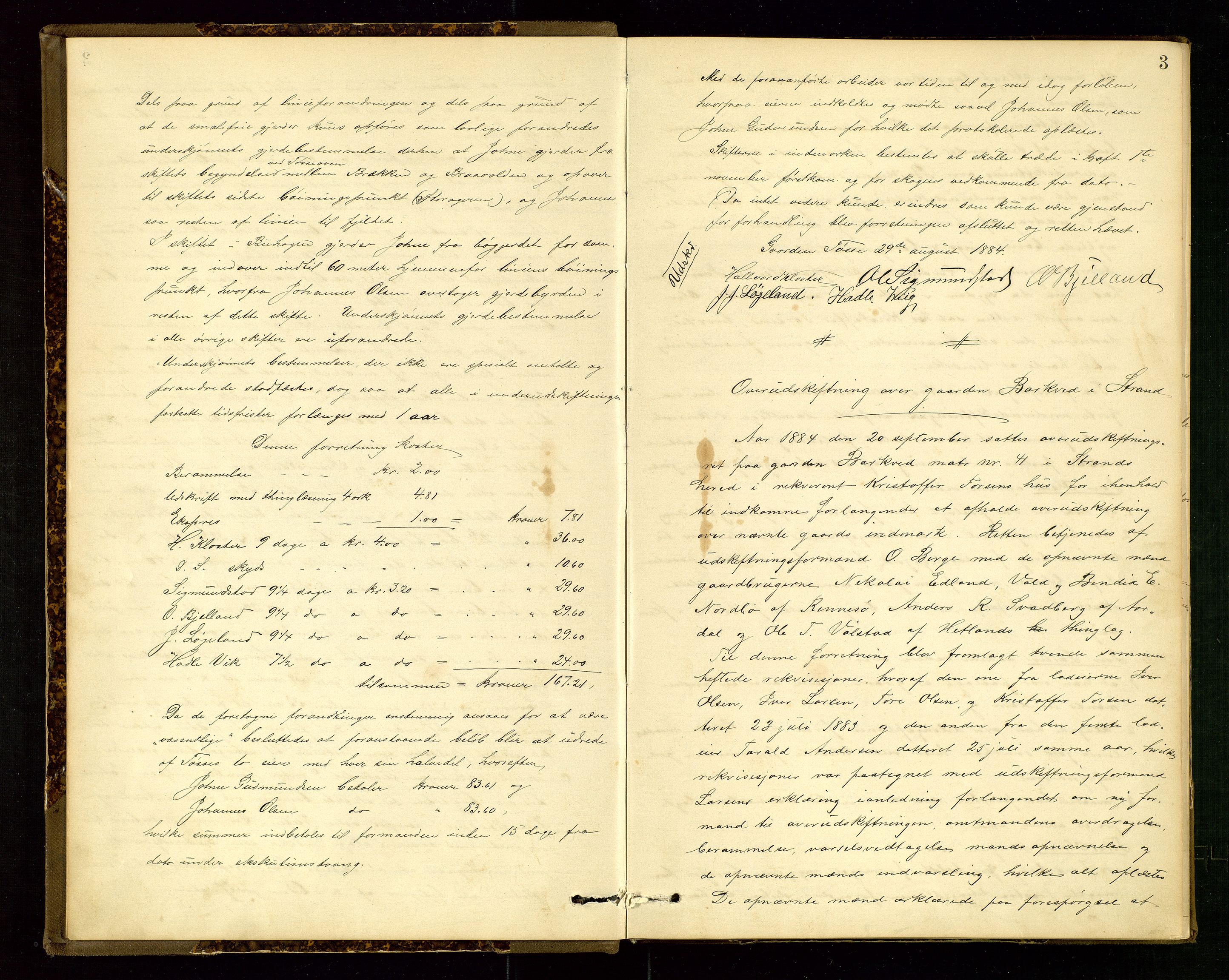 Rogaland jordskifterett, AV/SAST-A-102426/Oa/L0056: Forhandlingsprotokoll, 1884-1908, p. 3