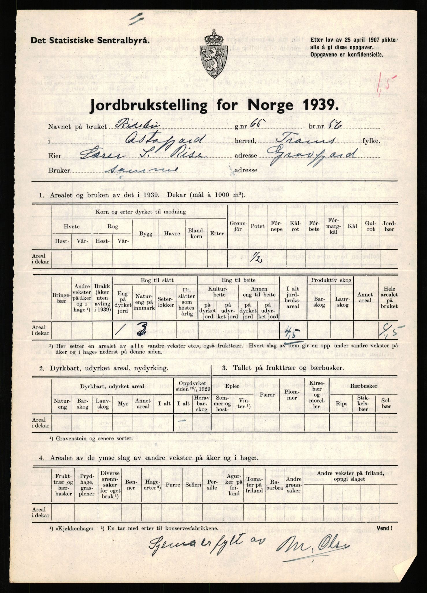 Statistisk sentralbyrå, Næringsøkonomiske emner, Jordbruk, skogbruk, jakt, fiske og fangst, AV/RA-S-2234/G/Gb/L0339: Troms: Andørja, Astafjord og Lavangen, 1939, p. 16