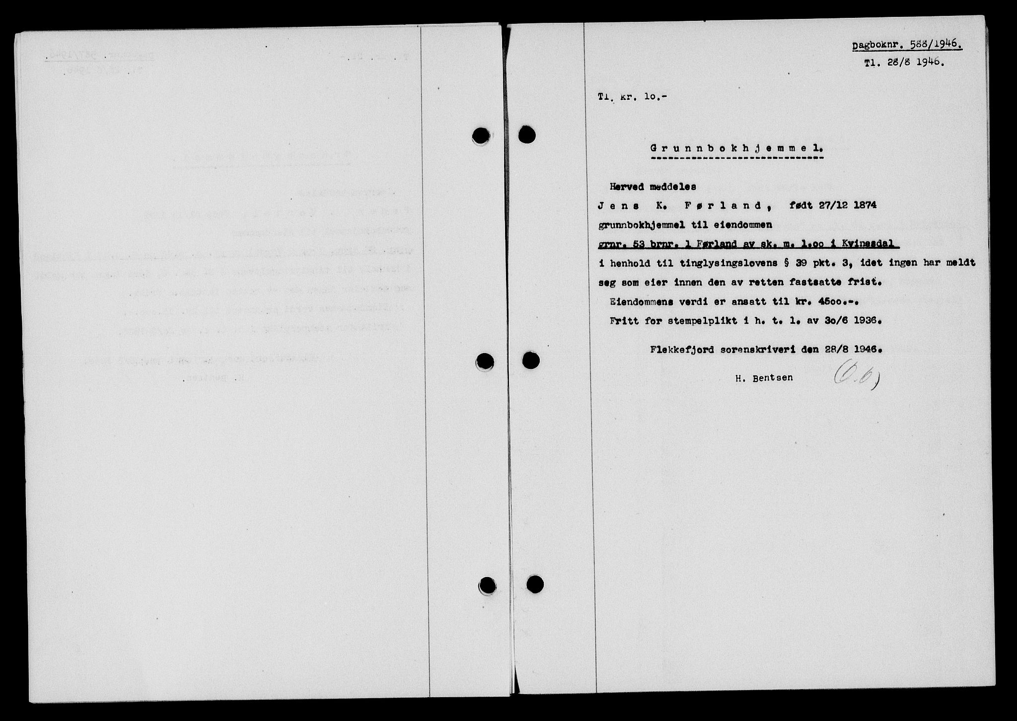 Flekkefjord sorenskriveri, AV/SAK-1221-0001/G/Gb/Gba/L0060: Mortgage book no. A-8, 1945-1946, Diary no: : 588/1946