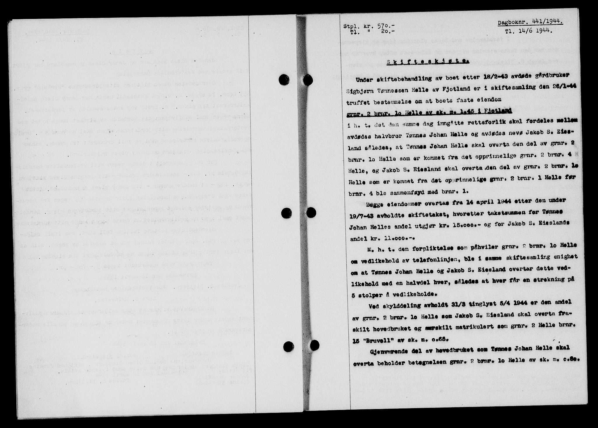 Flekkefjord sorenskriveri, SAK/1221-0001/G/Gb/Gba/L0059: Mortgage book no. A-7, 1944-1945, Diary no: : 441/1944