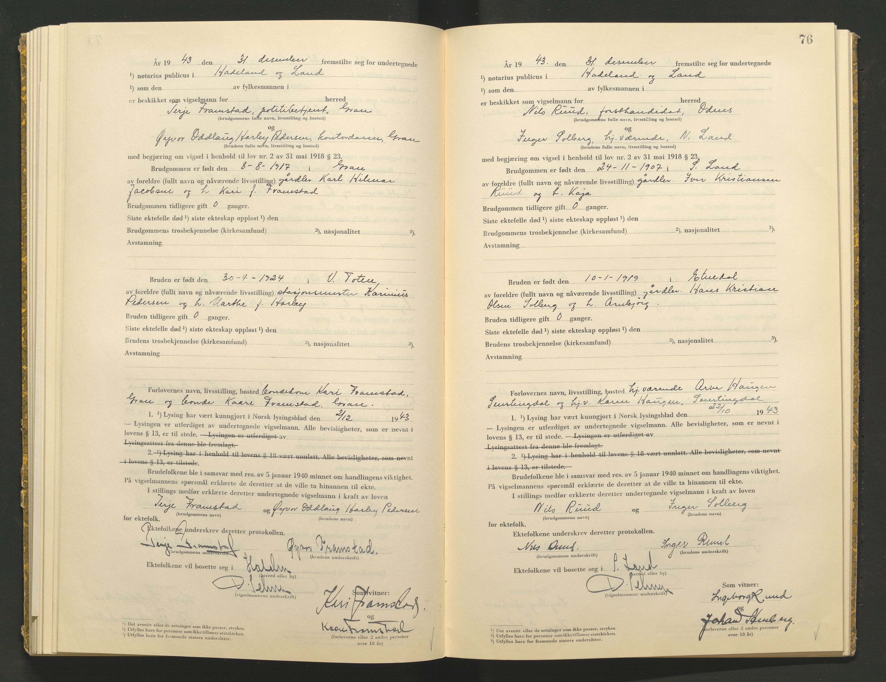 Hadeland og Land tingrett, AV/SAH-TING-010/L/Lb/L0002: Vigselbok, 1943-1944, p. 76