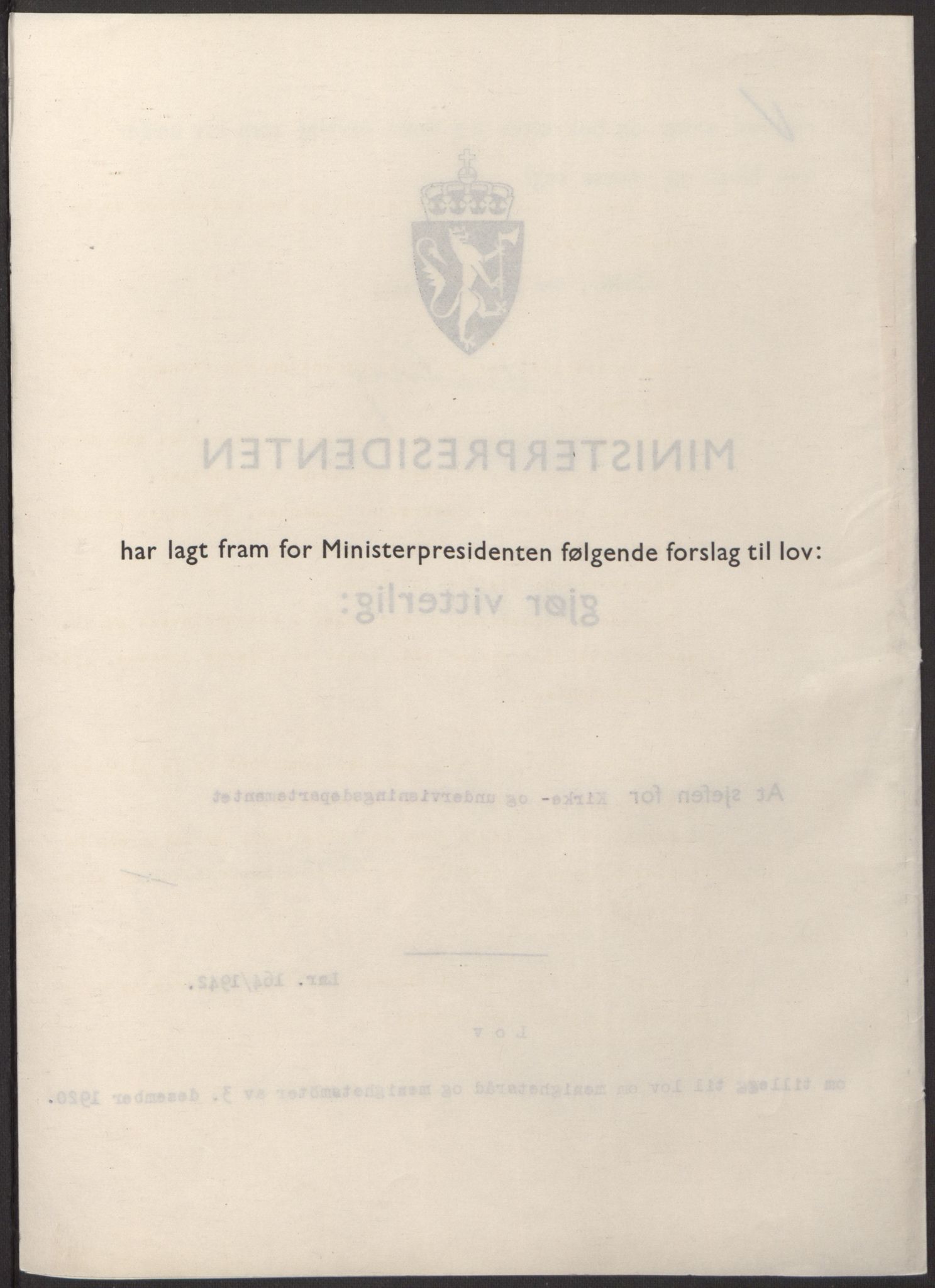NS-administrasjonen 1940-1945 (Statsrådsekretariatet, de kommisariske statsråder mm), RA/S-4279/D/Db/L0098: Lover II, 1942, p. 245