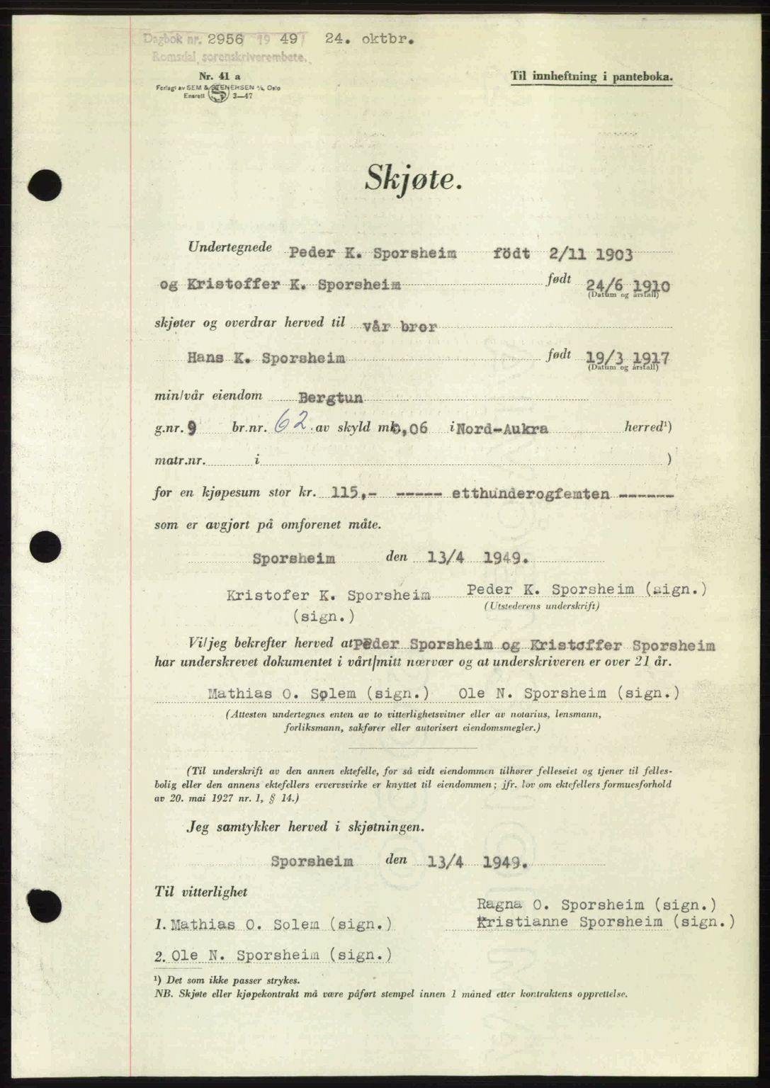 Romsdal sorenskriveri, AV/SAT-A-4149/1/2/2C: Mortgage book no. A31, 1949-1949, Diary no: : 2956/1949