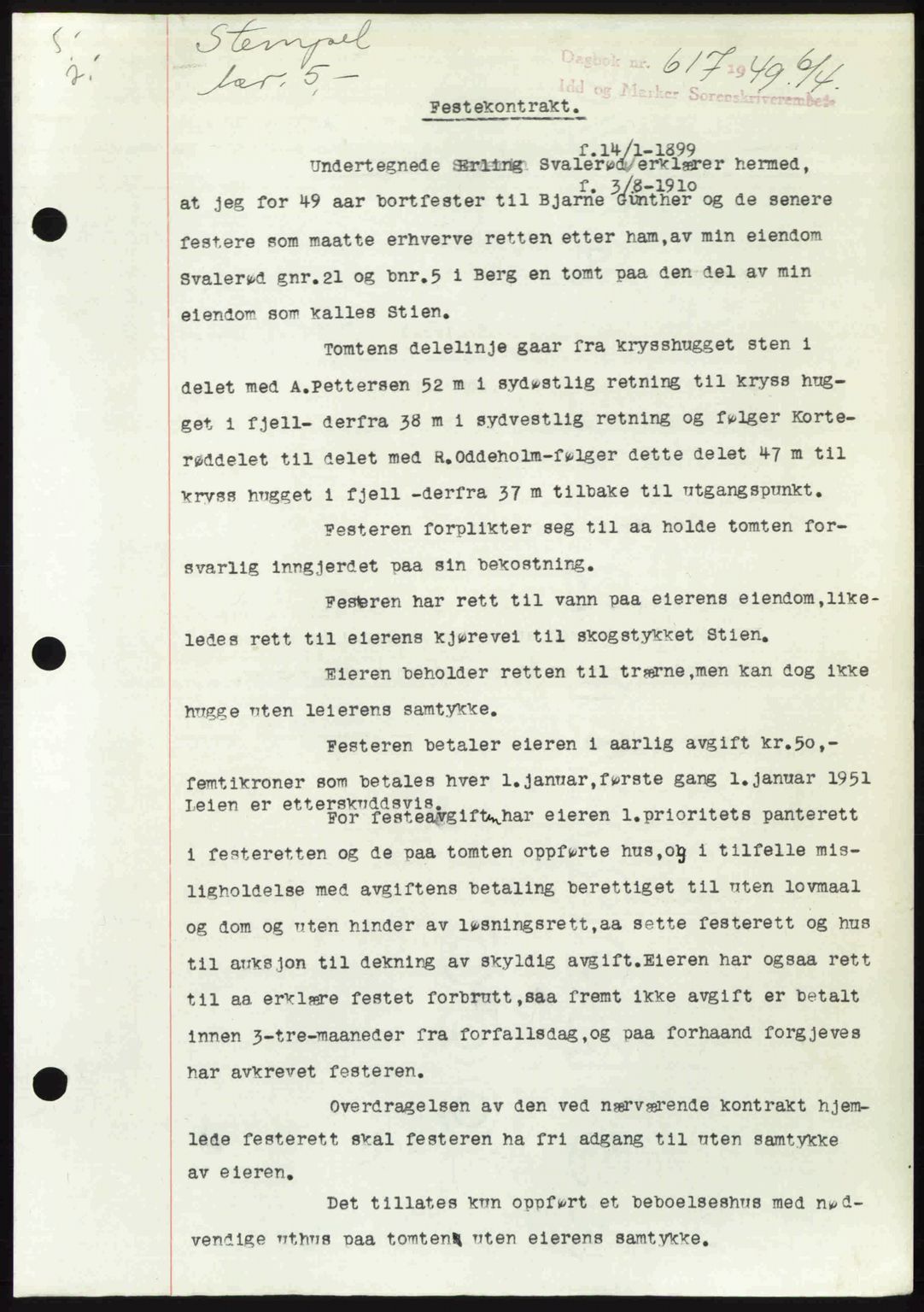 Idd og Marker sorenskriveri, AV/SAO-A-10283/G/Gb/Gbb/L0012: Mortgage book no. A12, 1949-1949, Diary no: : 617/1949