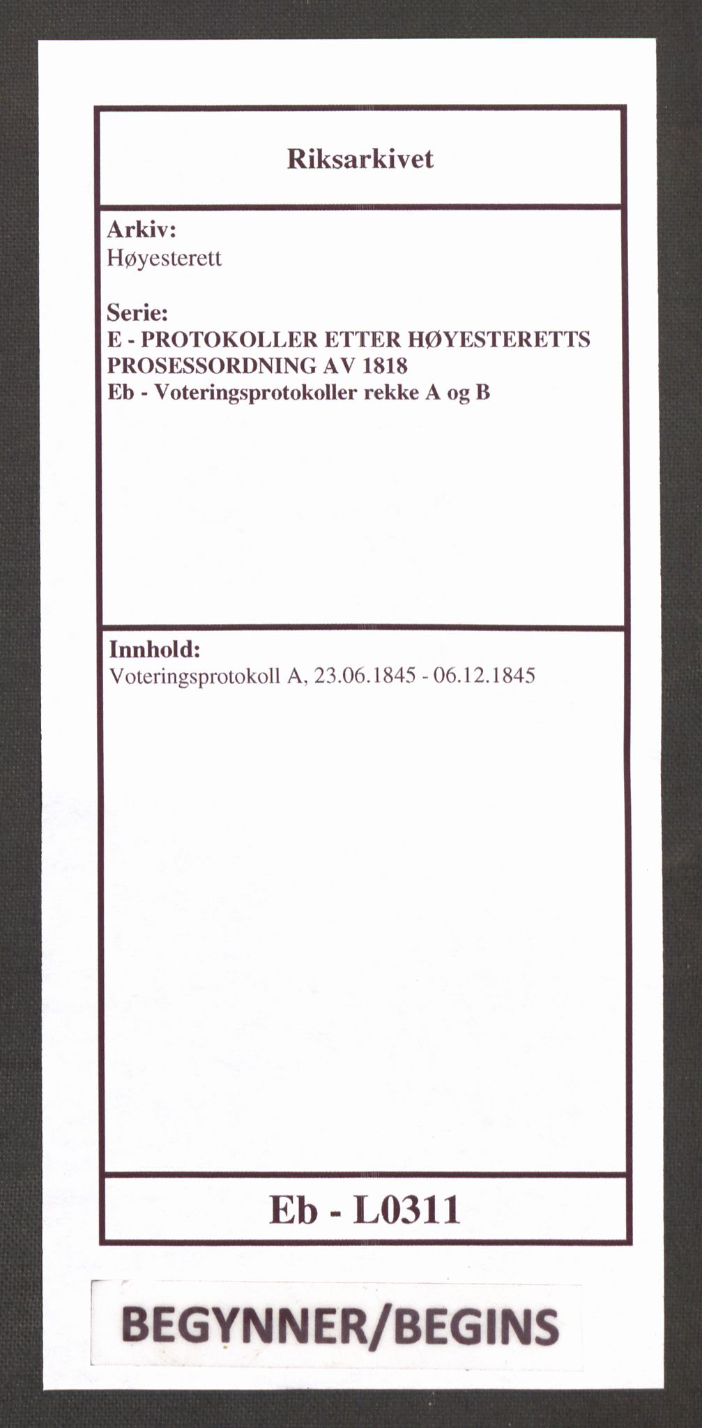 Høyesterett, RA/S-1002/E/Eb/Ebb/L0039/0002: Voteringsprotokoller / Voteringsprotokoll, 1845