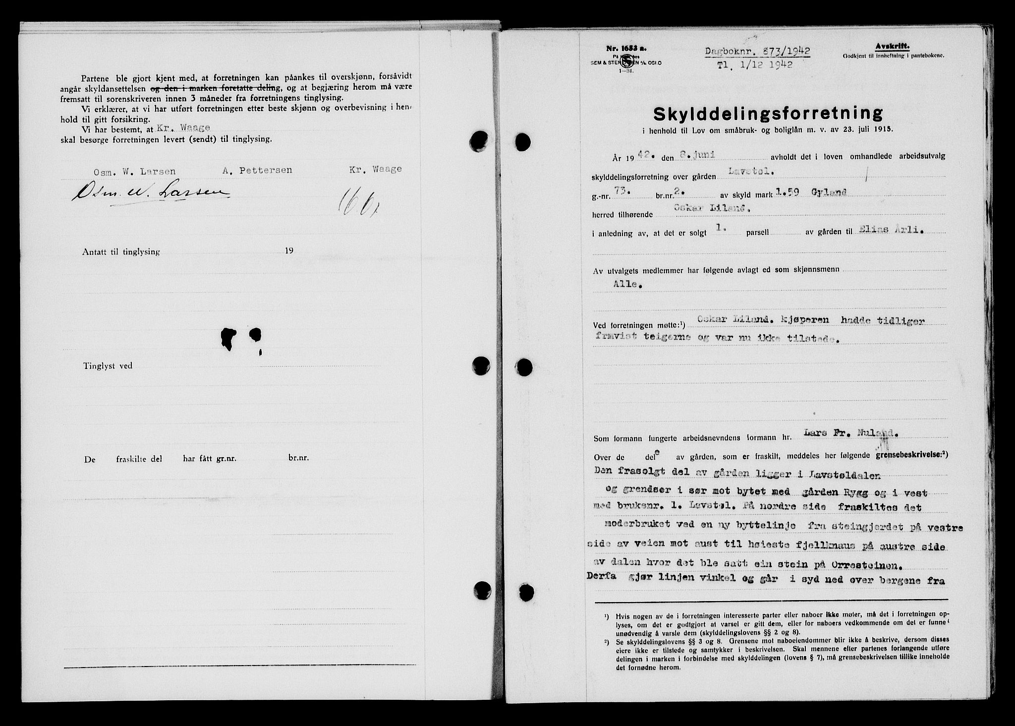 Flekkefjord sorenskriveri, SAK/1221-0001/G/Gb/Gba/L0058: Mortgage book no. A-6, 1942-1944, Diary no: : 873/1942