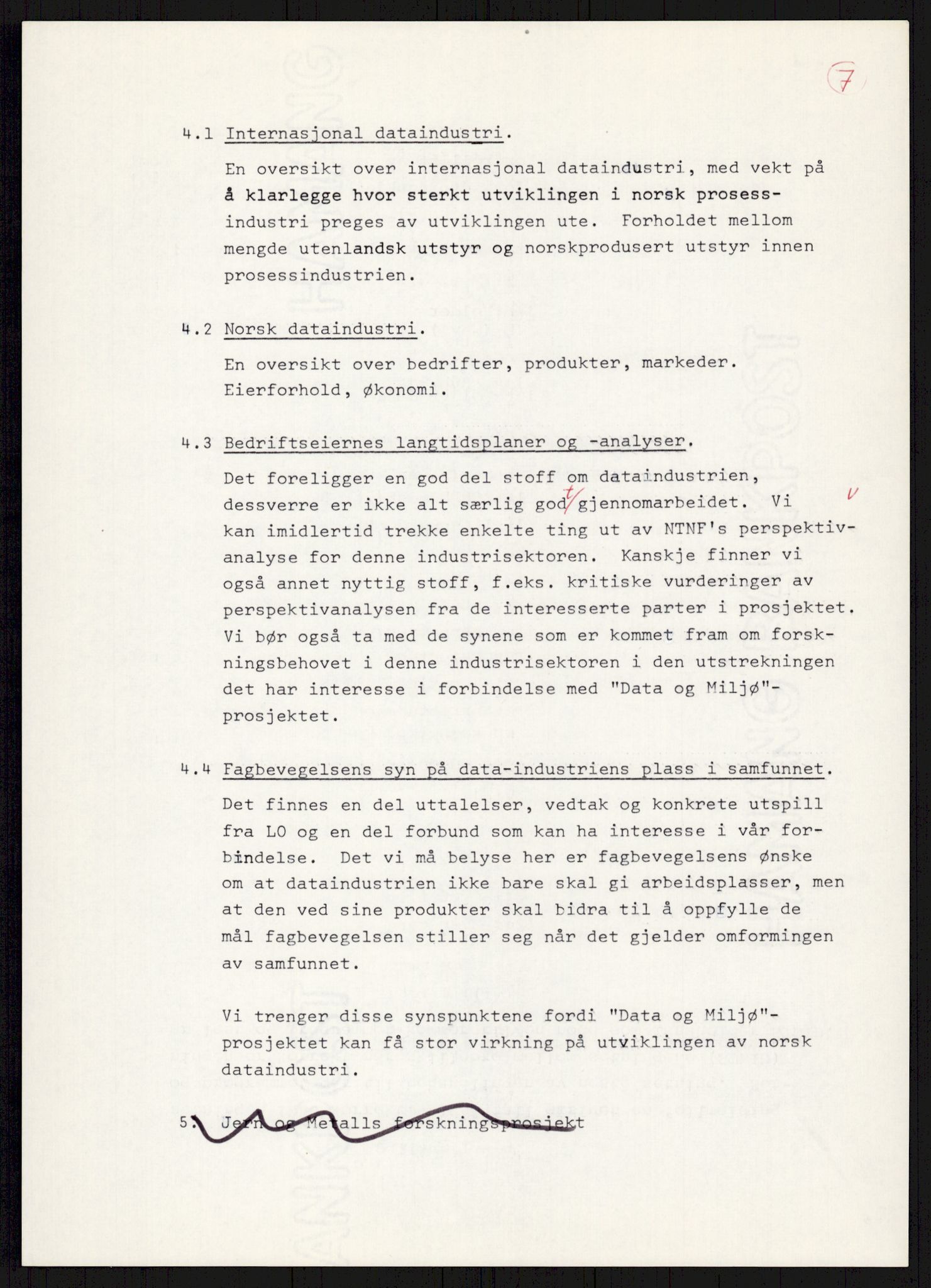 Nygaard, Kristen, AV/RA-PA-1398/F/Fi/L0009: Fagbevegelse, demokrati, Jern- og Metallprosjektet, 1970-2002, p. 275