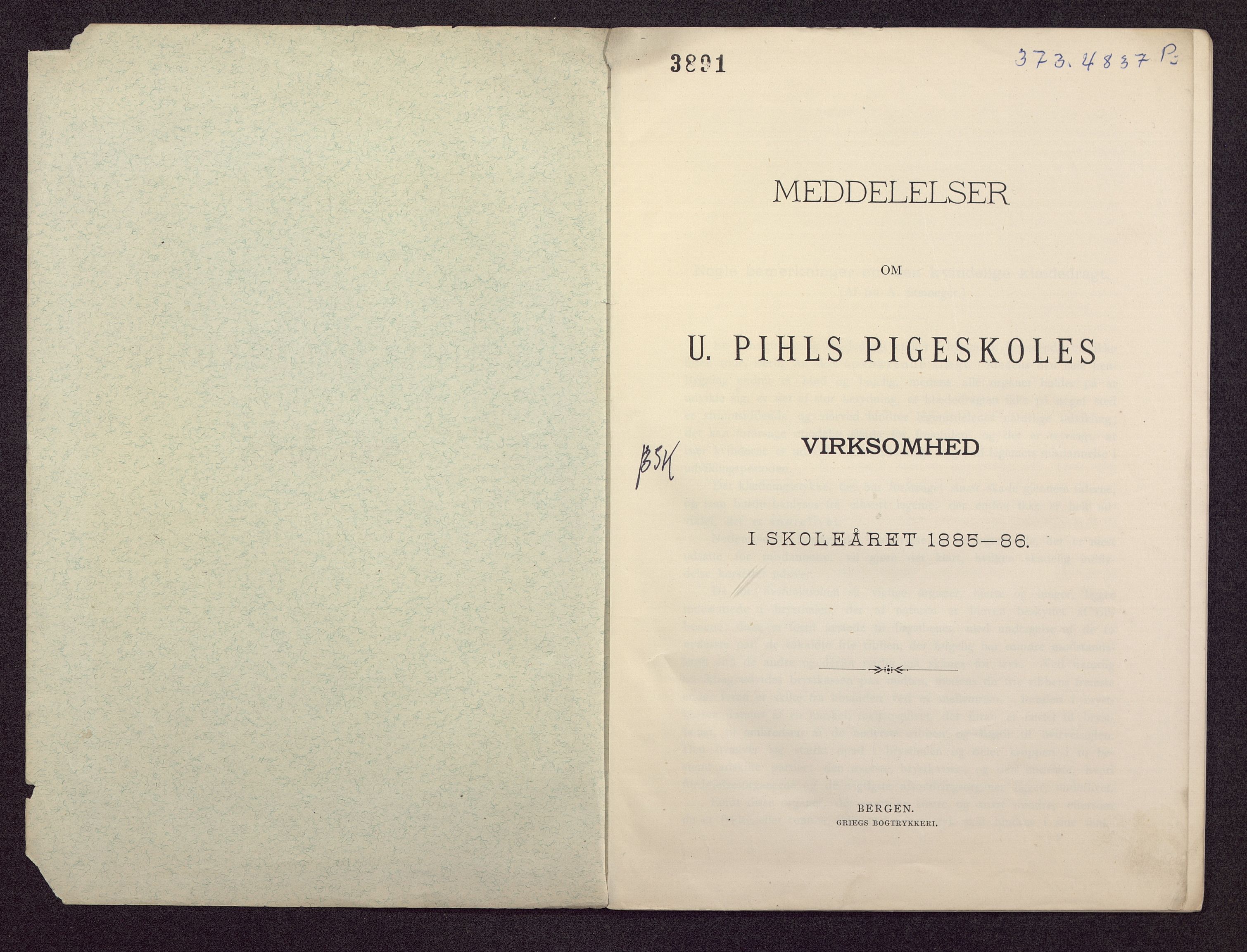 U Pihls skole, BBA/A-1248/M/Ma/L0001/0002: Årsmeldinger / Årsmelding 1885 - 1886, 1885-1886