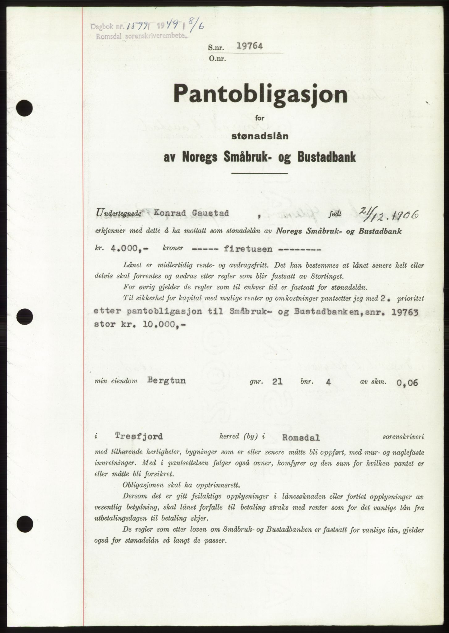 Romsdal sorenskriveri, AV/SAT-A-4149/1/2/2C: Mortgage book no. B4, 1948-1949, Diary no: : 1599/1949